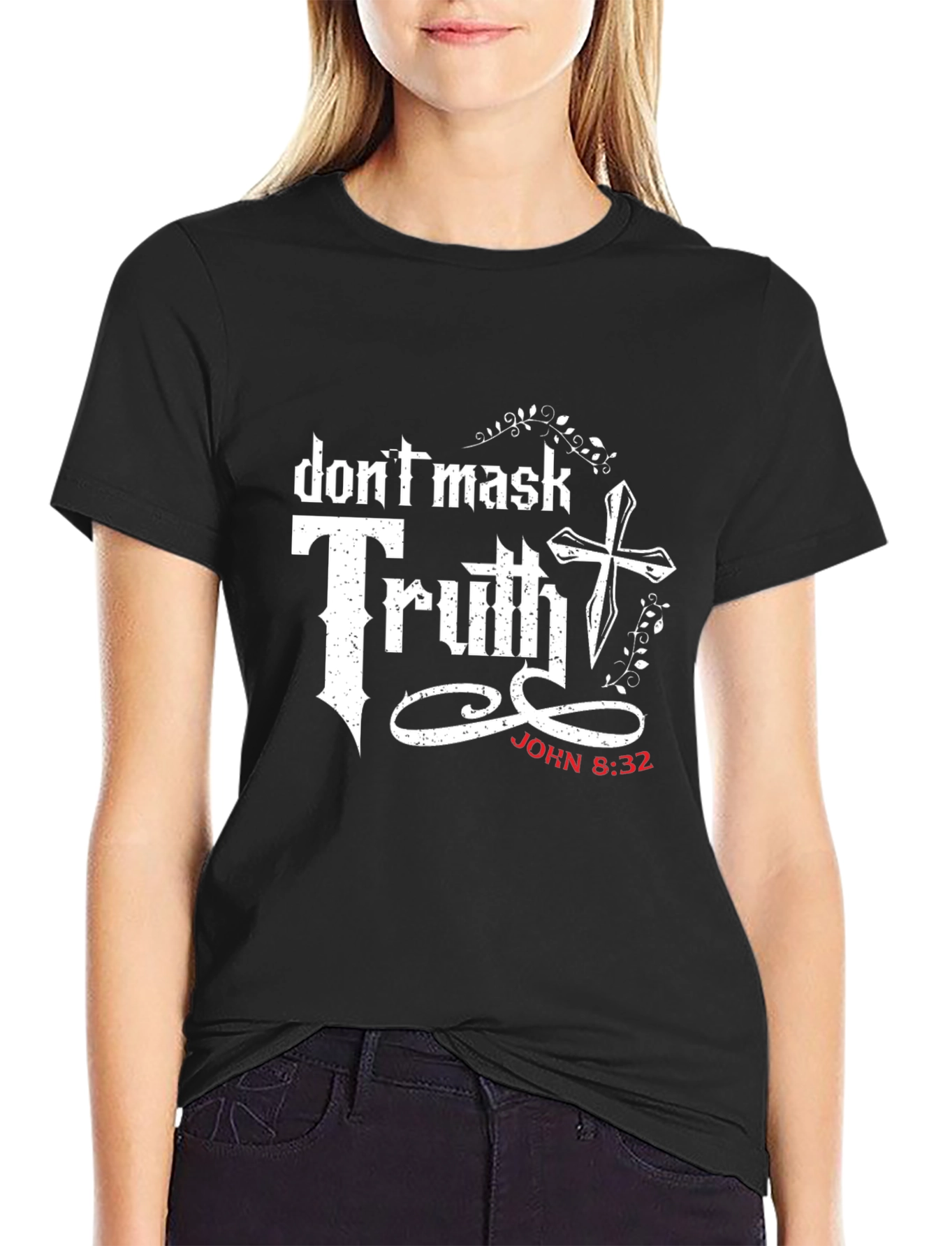 Dont Mask Truth Christian T-Shirt