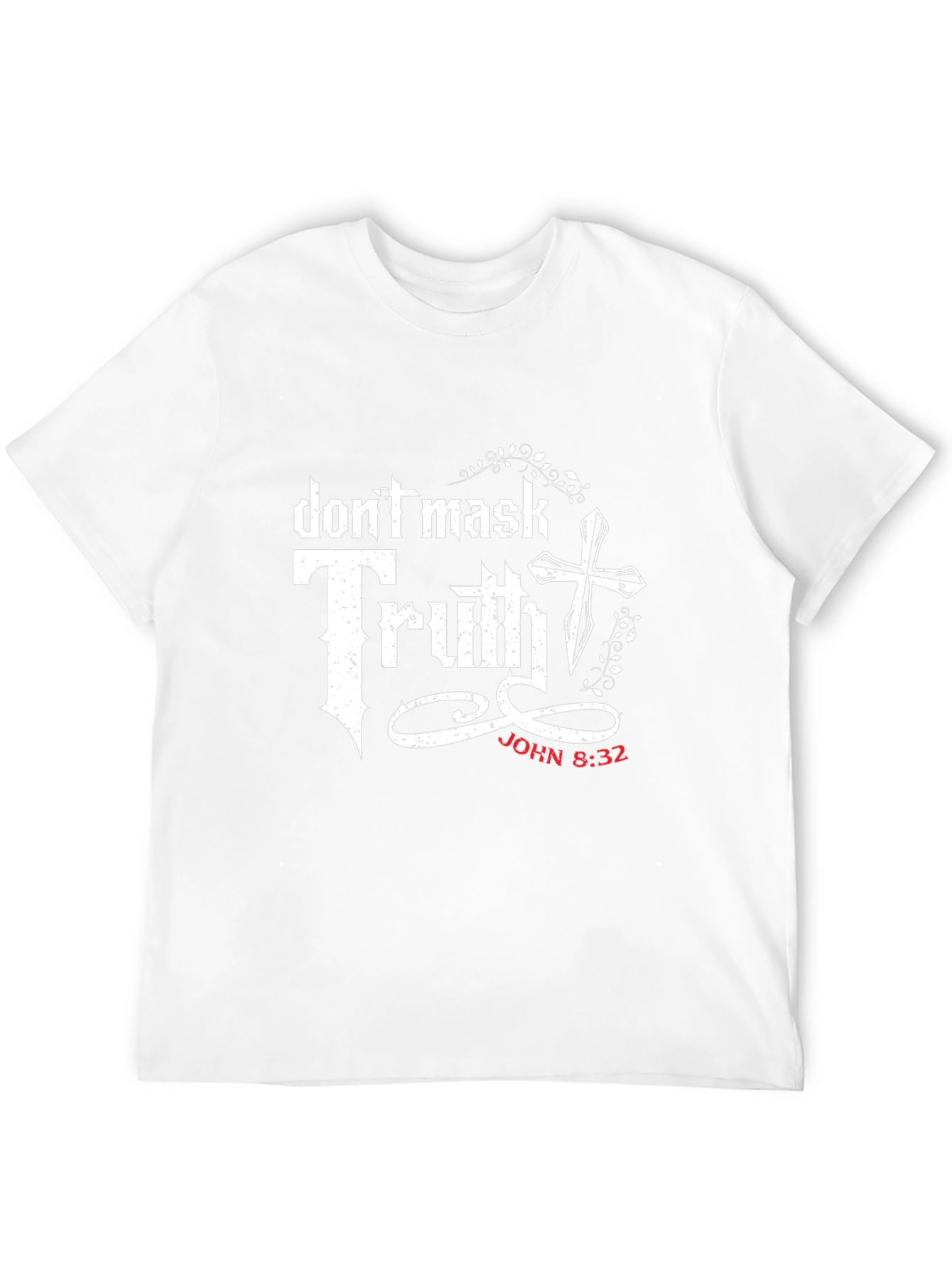 Dont Mask Truth Christian T-Shirt