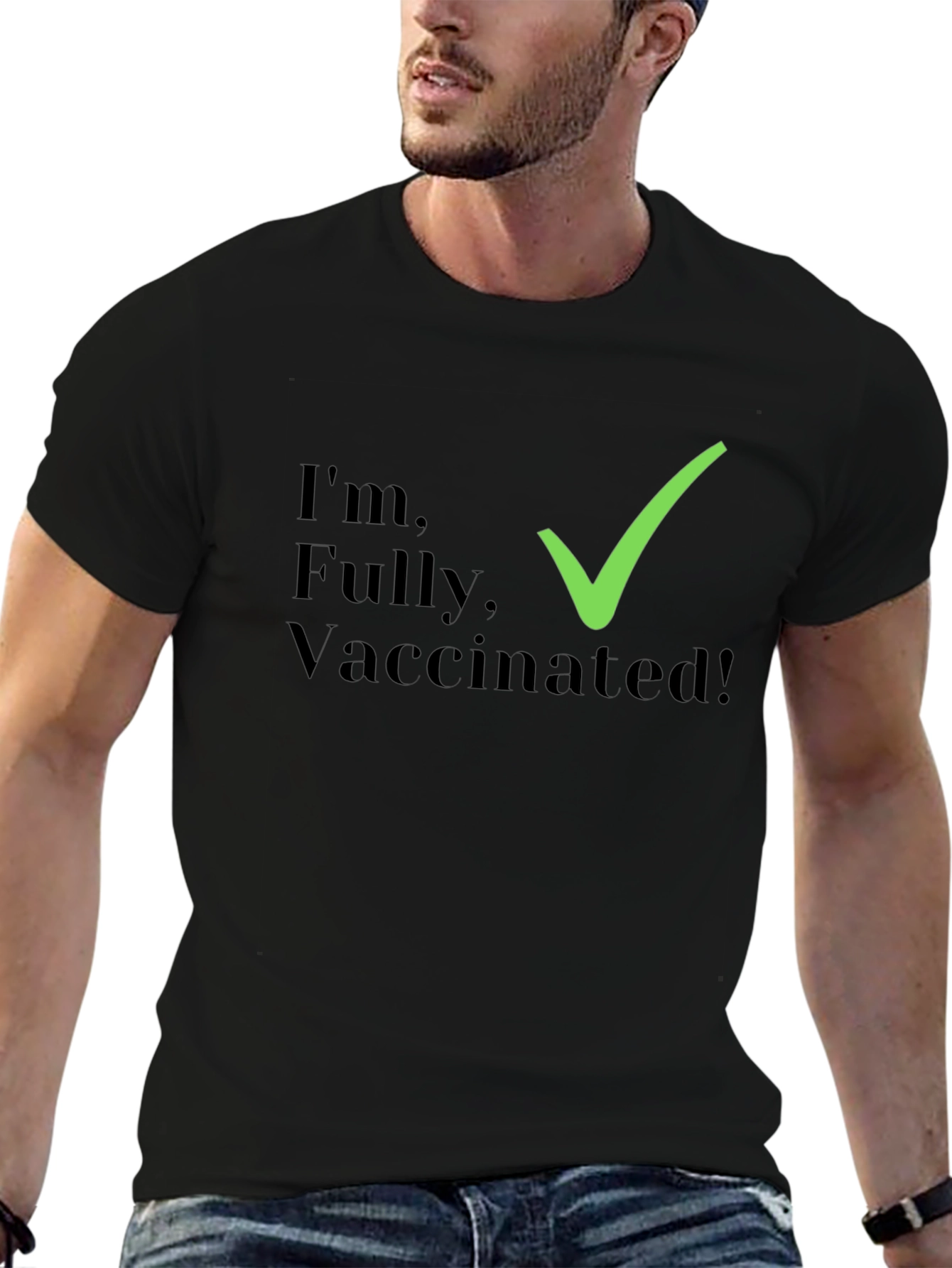 Fully Vaccinated T-Shirt - Stylish & Comfortable
