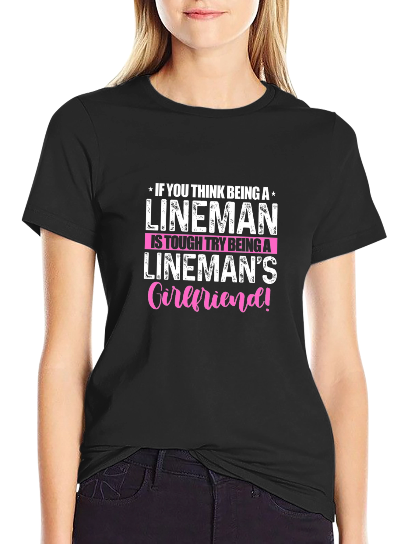 Linemans Girlfriend T-Shirt: Tough Love!