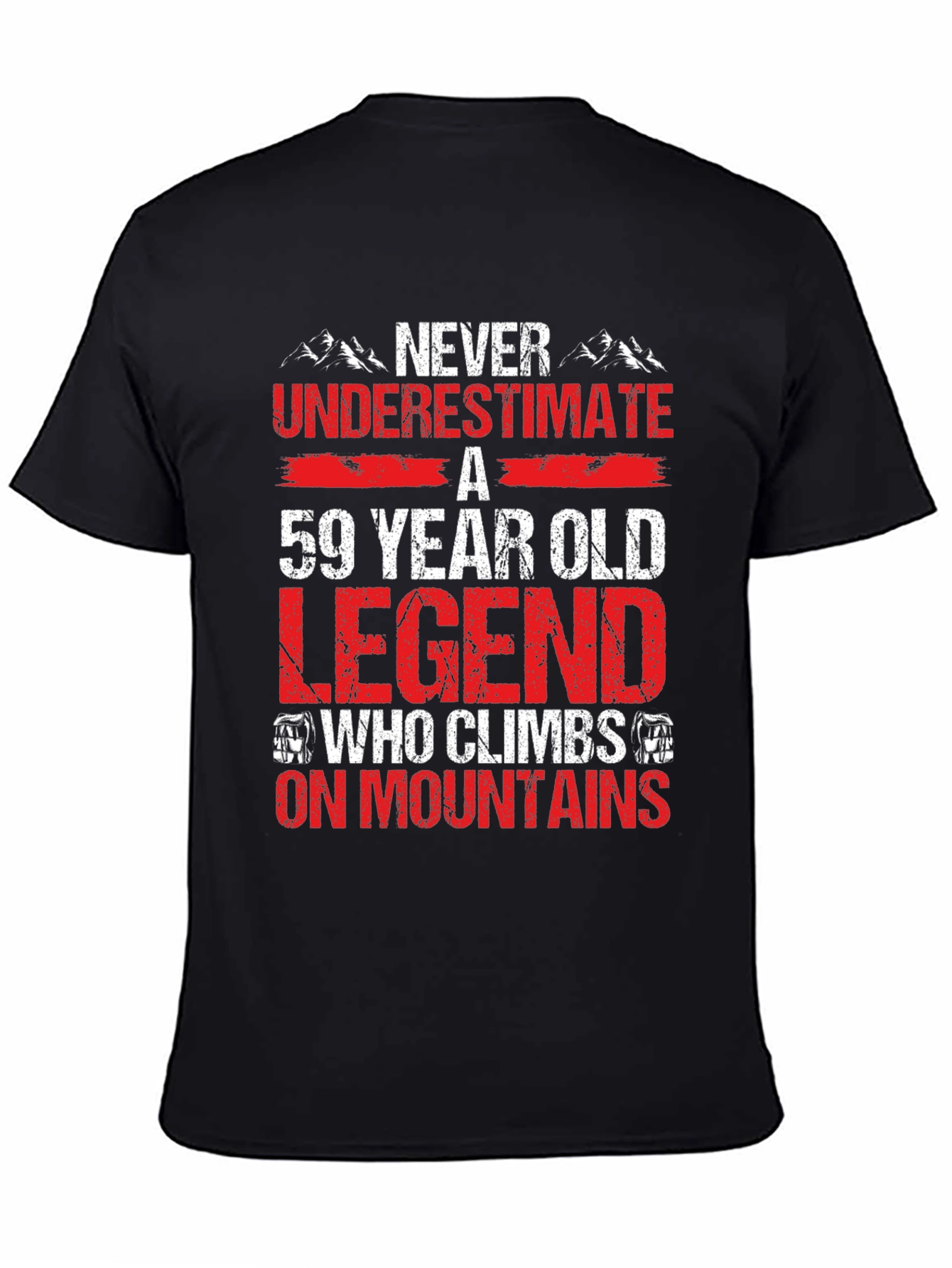 59 Year Old Legend Climber T-Shirt