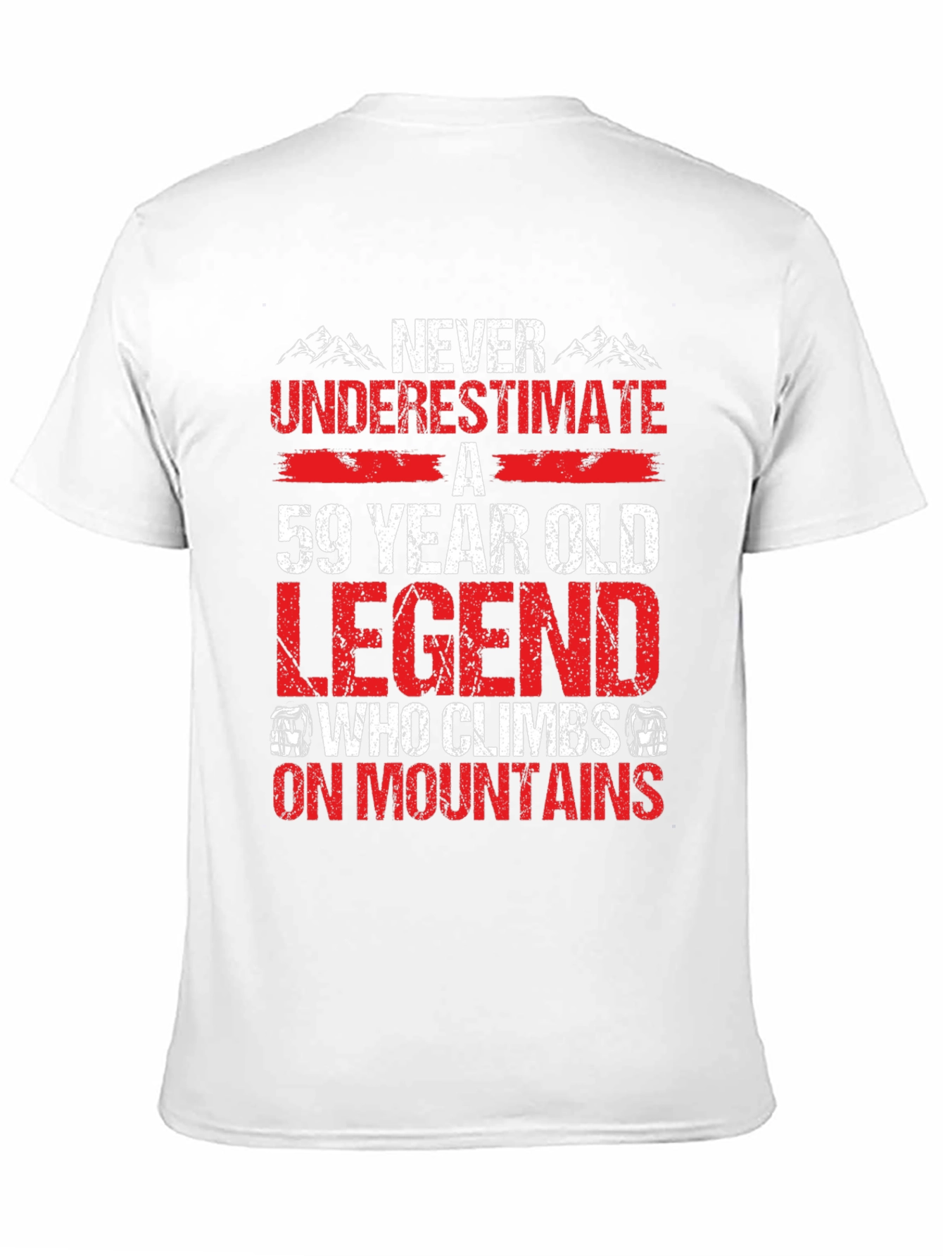 59 Year Old Legend Climber T-Shirt