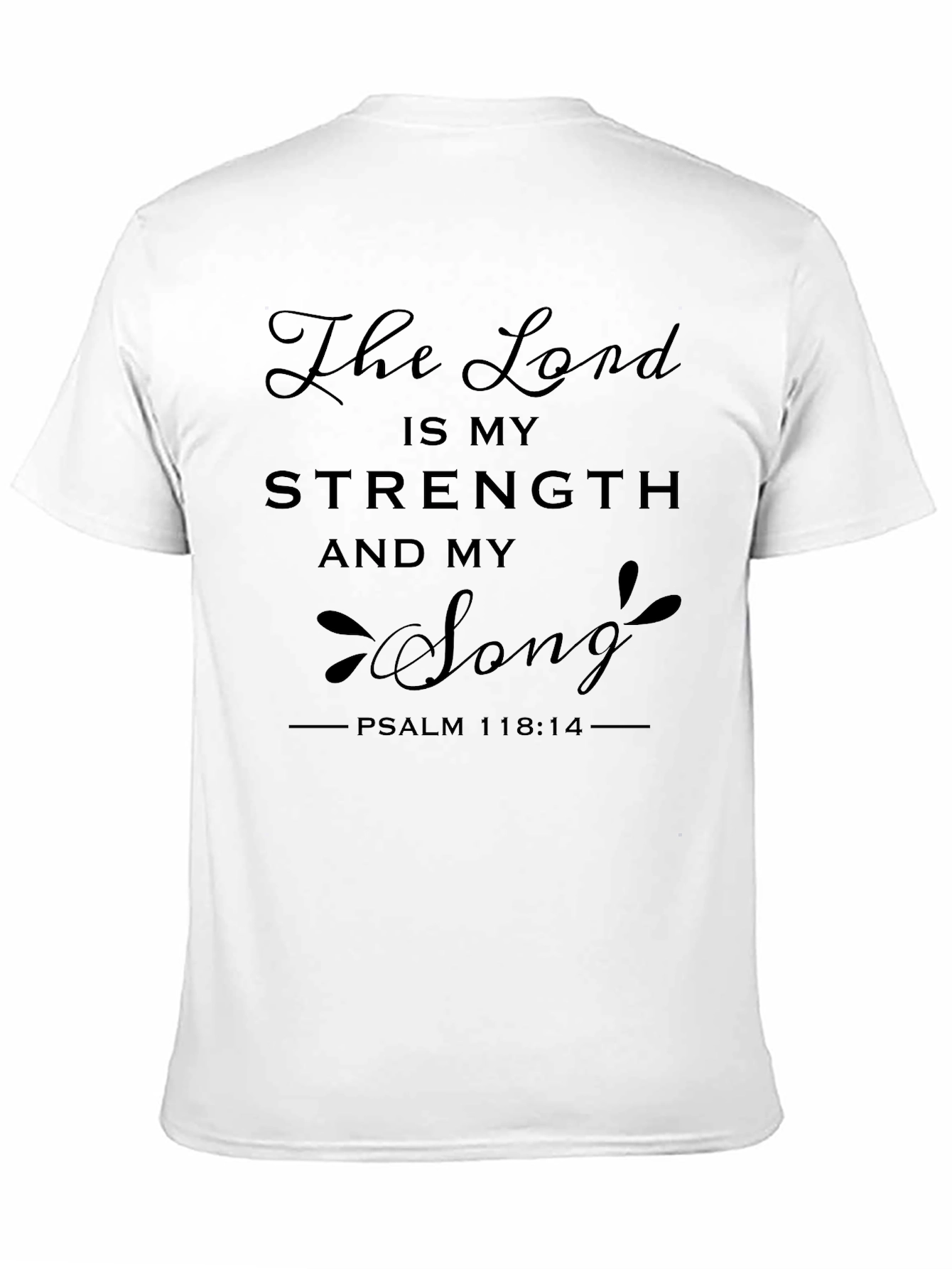 The Lord is My Strength Graphic T-Shirt