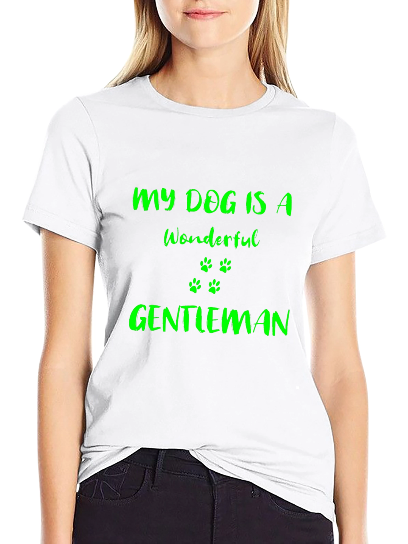 My Dog Is A Wonderful Gentleman T-Shirt