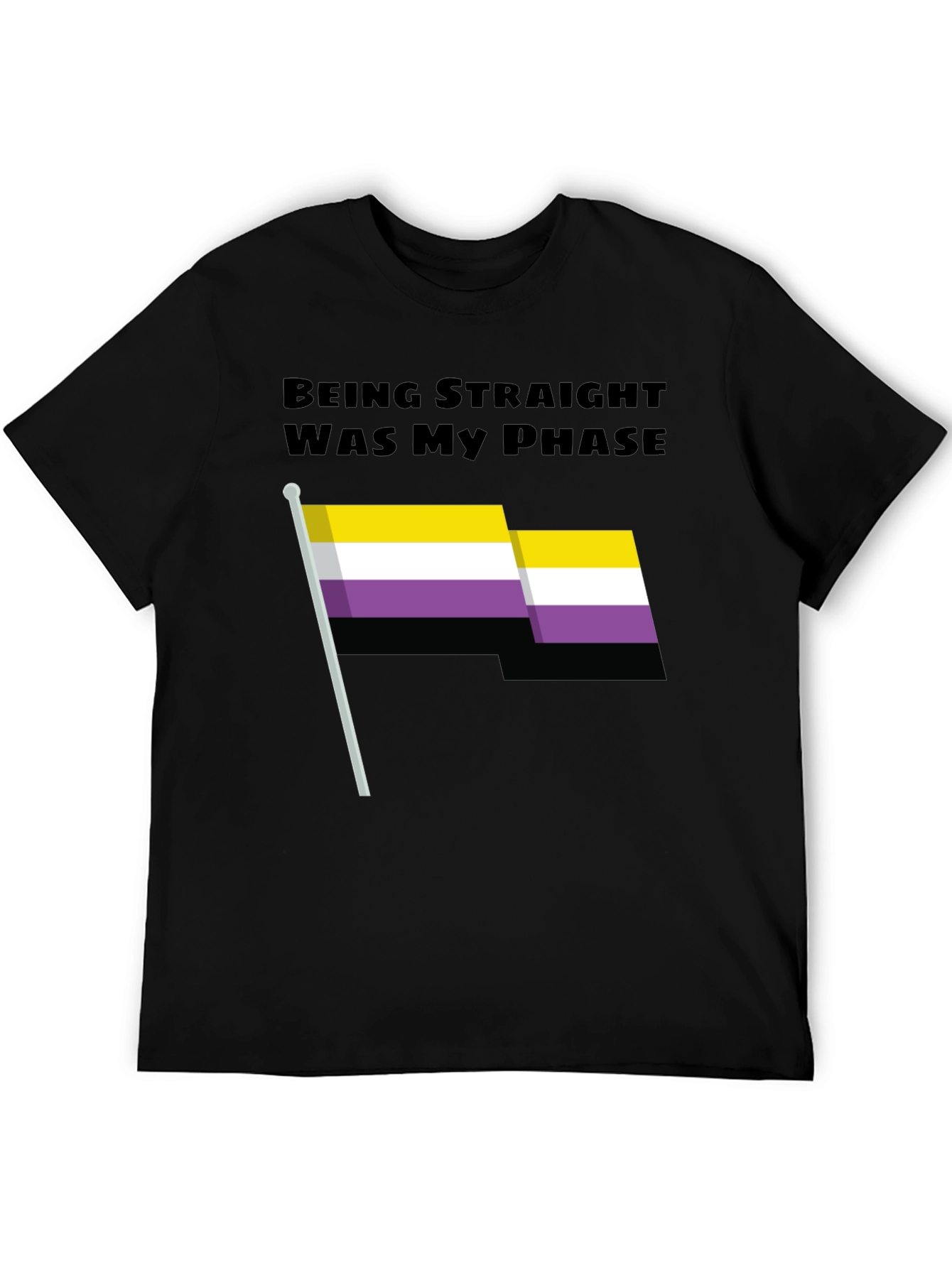 Being Straight Was My Phase Nonbinary Flag T-Shirt