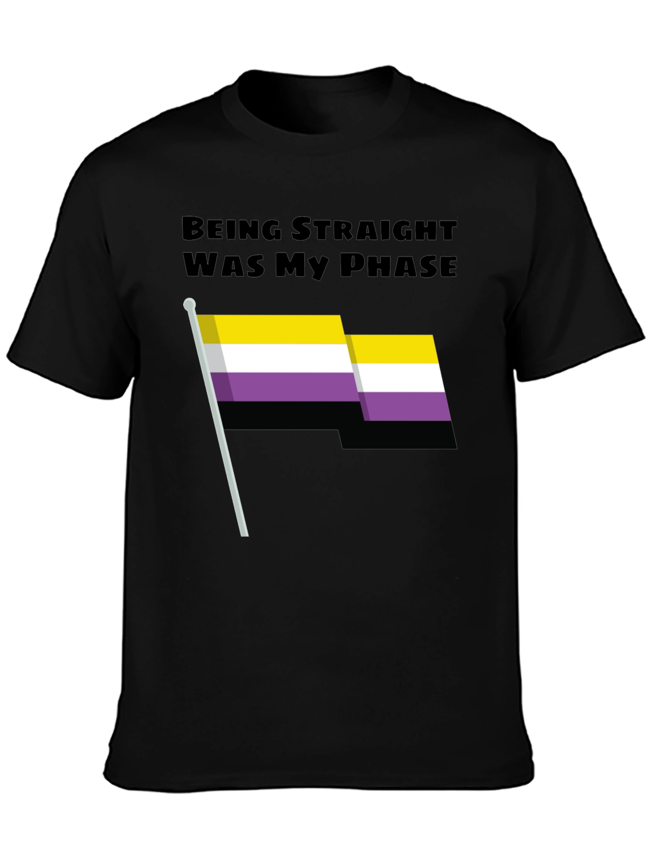 Being Straight Was My Phase Nonbinary Flag T-Shirt