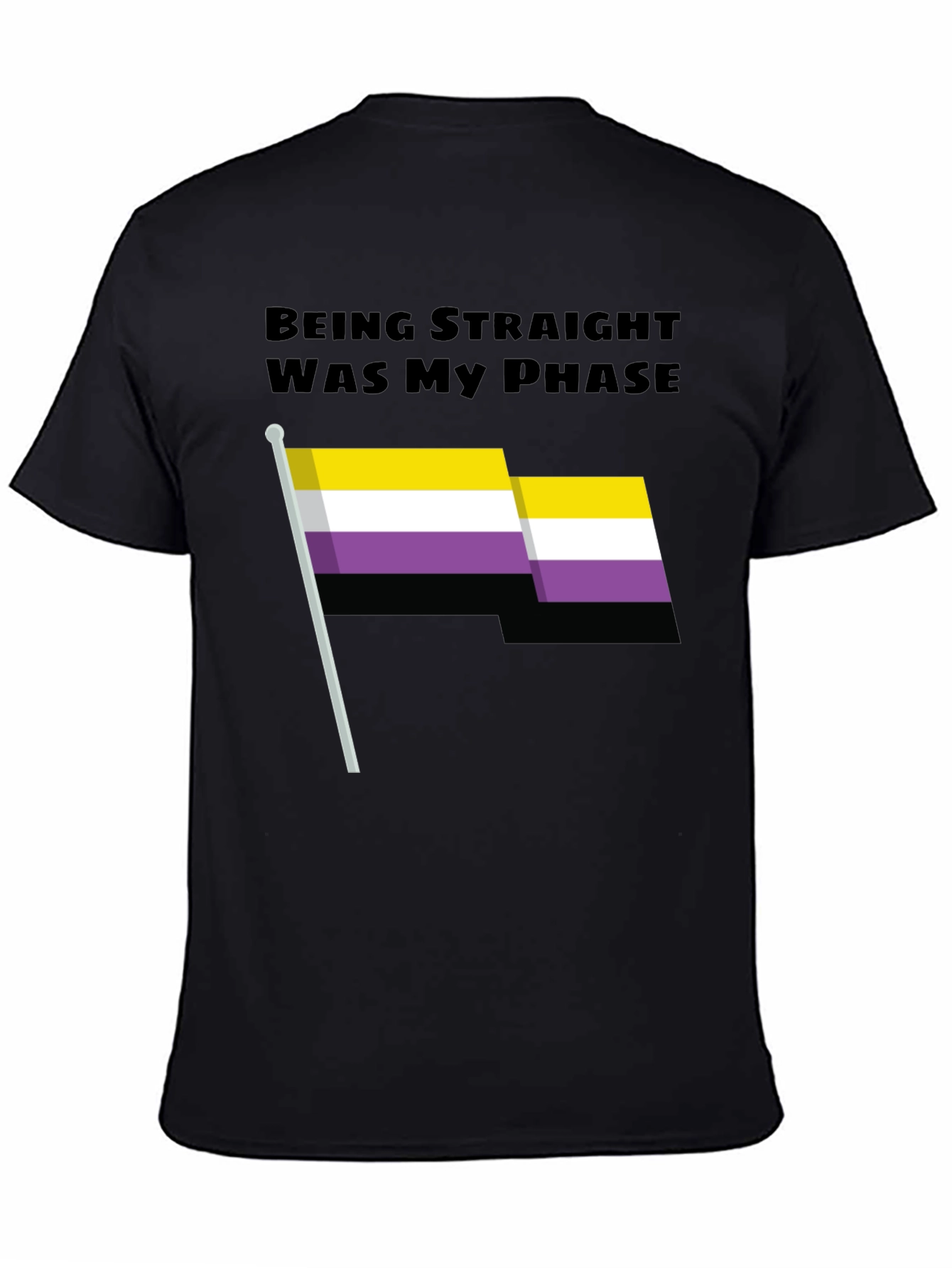 Being Straight Was My Phase Nonbinary Flag T-Shirt