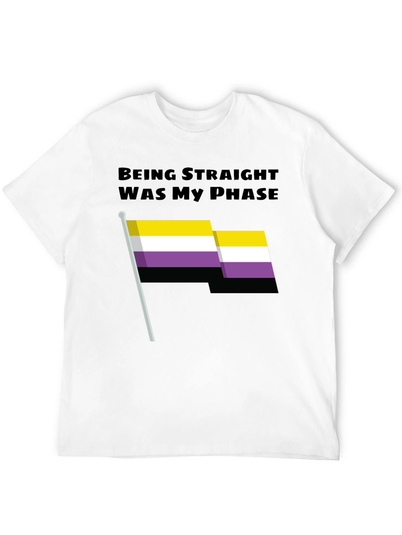 Being Straight Was My Phase Nonbinary Flag T-Shirt