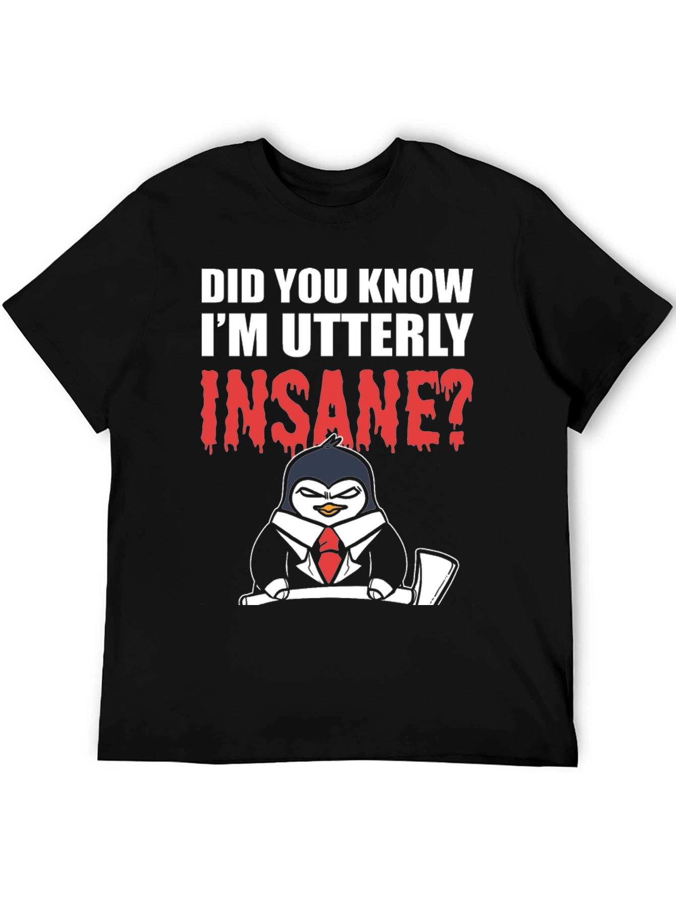 Insane Penguin Graphic Tee -  Bold Statement T-Shirt