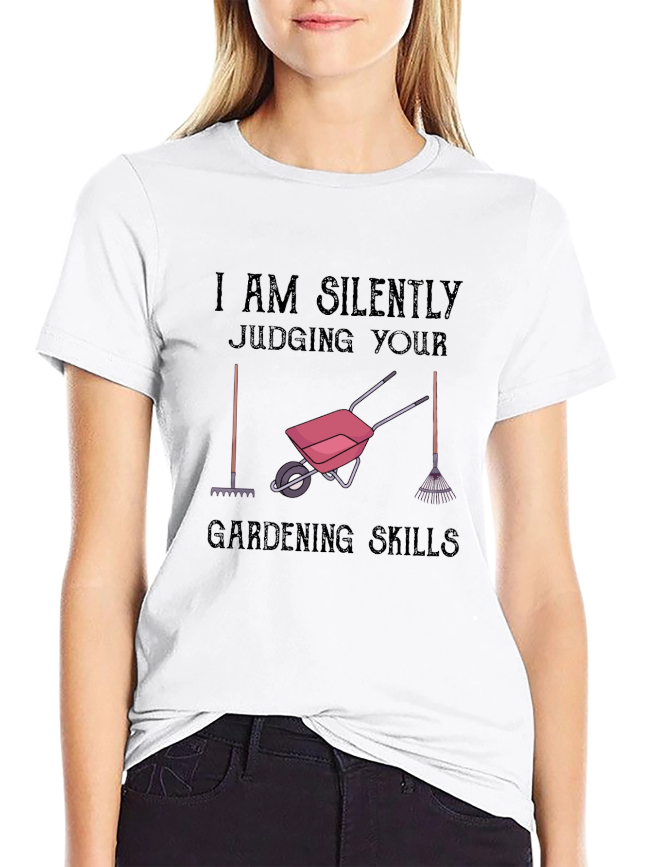 Gardening Skills T-Shirt: Silently Judging You