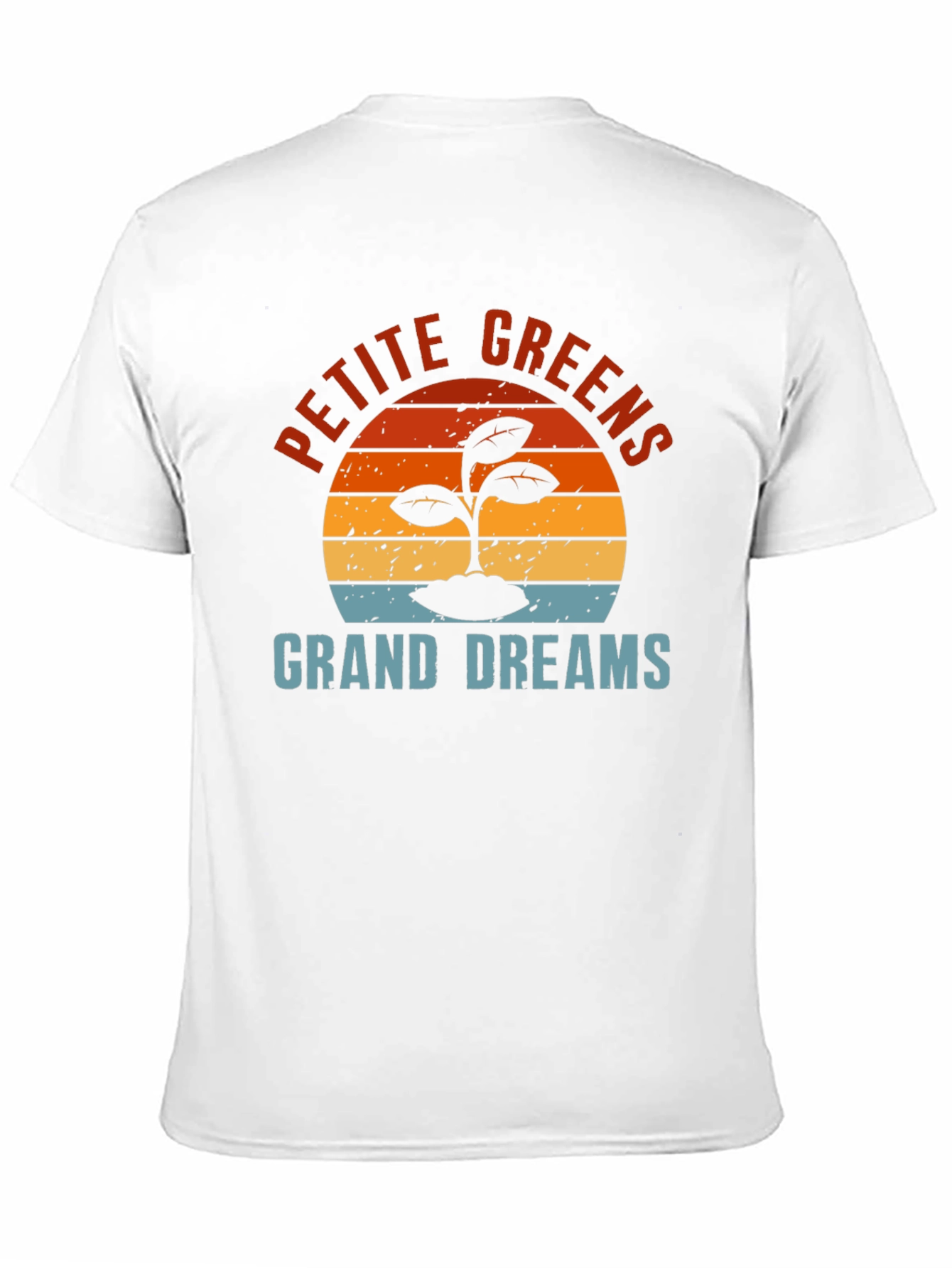 Petite Greens Grand Dreams T-Shirt