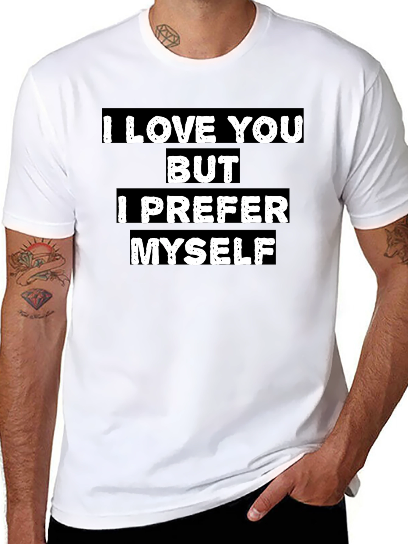 I Love You But I Prefer Myself T-Shirt