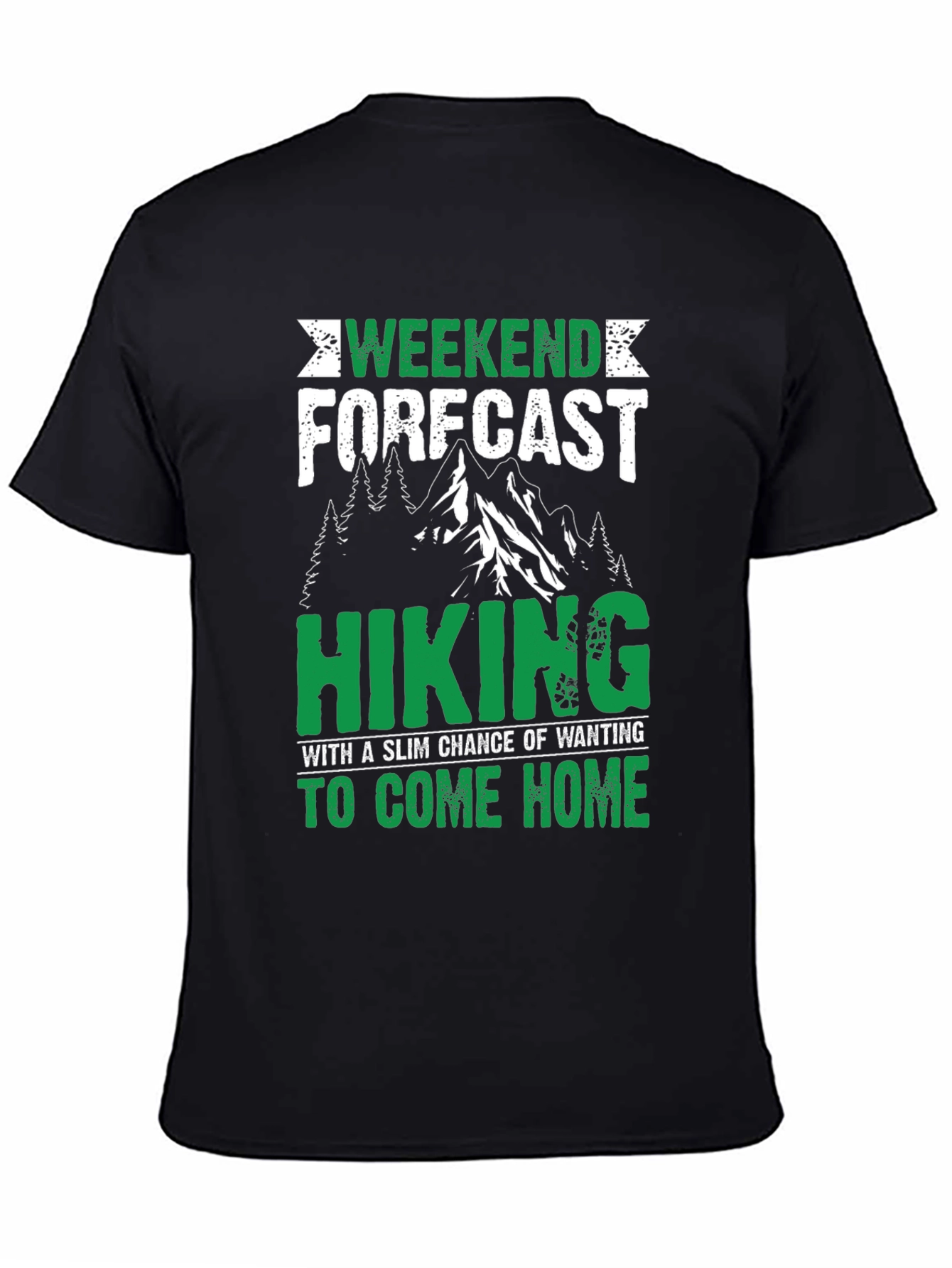 Weekend Hiking Forecast T-Shirt