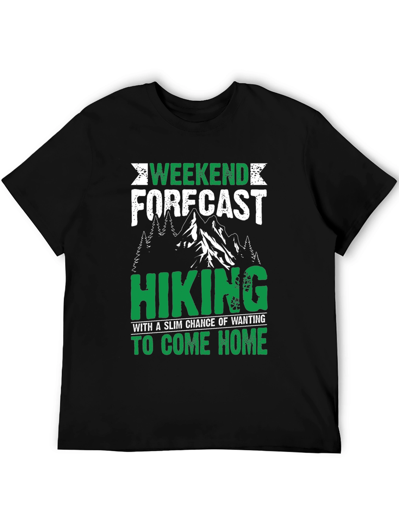 Weekend Hiking Forecast T-Shirt