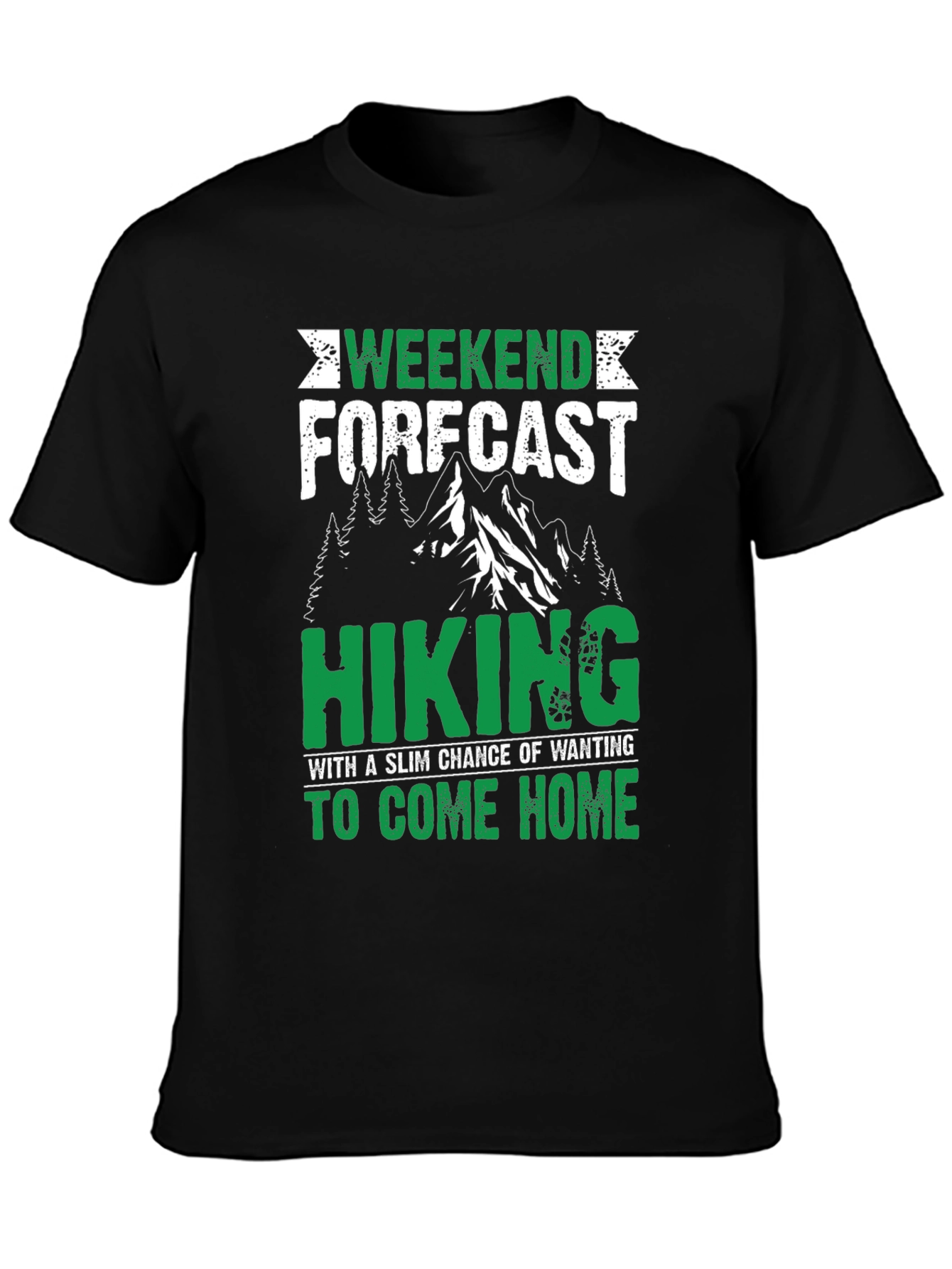 Weekend Hiking Forecast T-Shirt