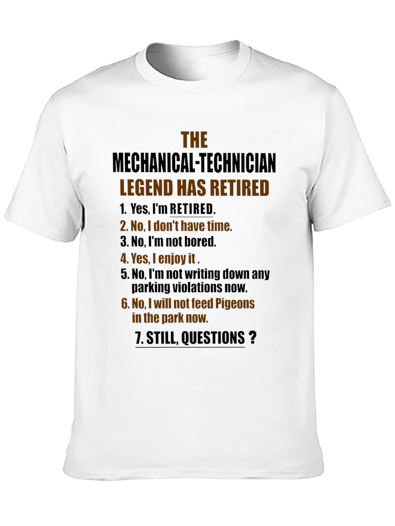Retired Mechanical Technician Legend T-Shirt