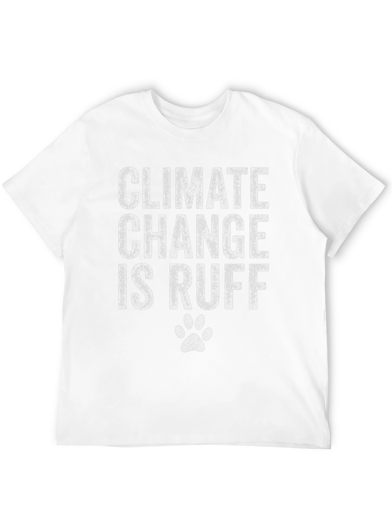 Climate Change is RUFF Tee