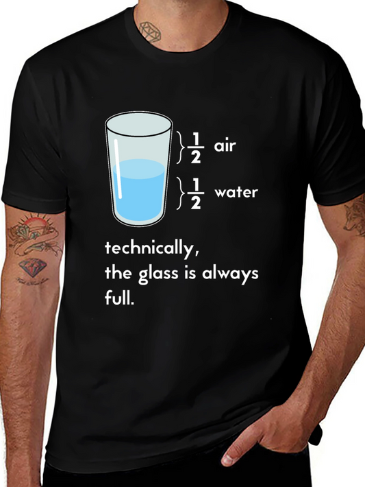 Always Full Glass T-Shirt