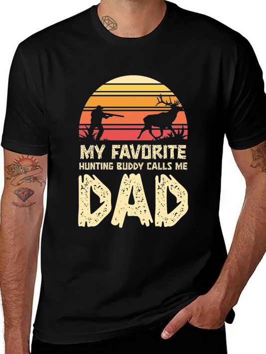 My Favorite Hunting Buddy Calls Me Dad Graphic Tee