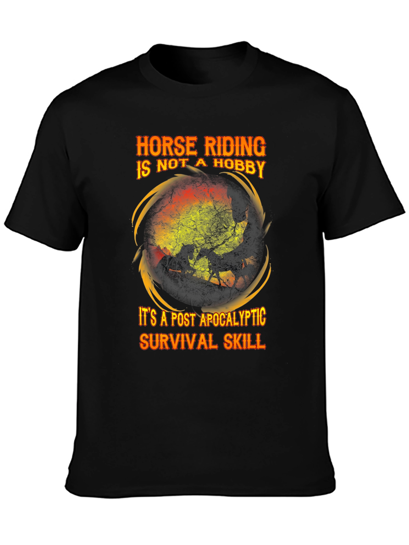 Horse Riding Post Apocalyptic Survival Skill T-Shirt