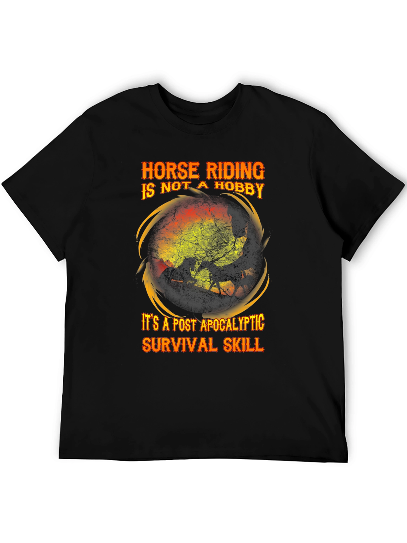 Horse Riding Post Apocalyptic Survival Skill T-Shirt