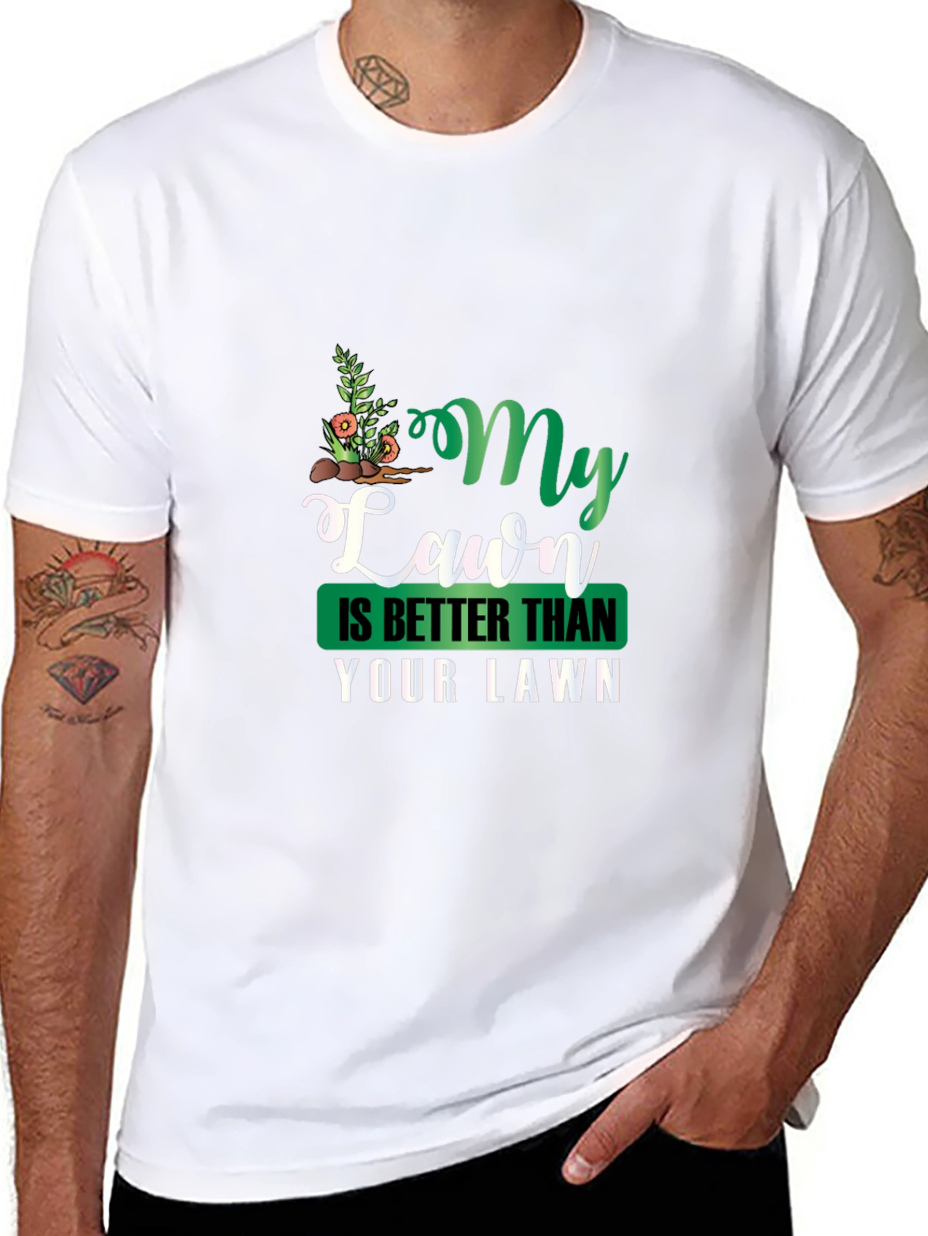 My Lawn Is Better Funny Graphic Tee
