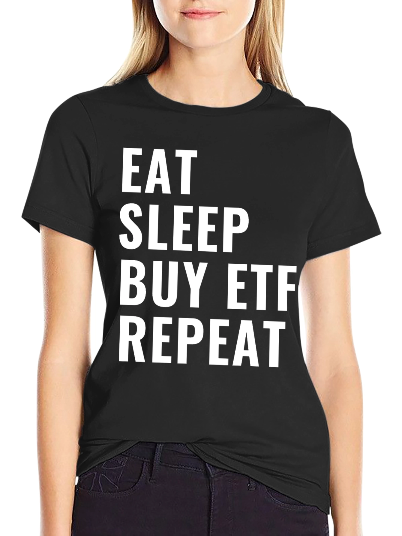 Eat Sleep Buy ETF Repeat Black T-Shirt