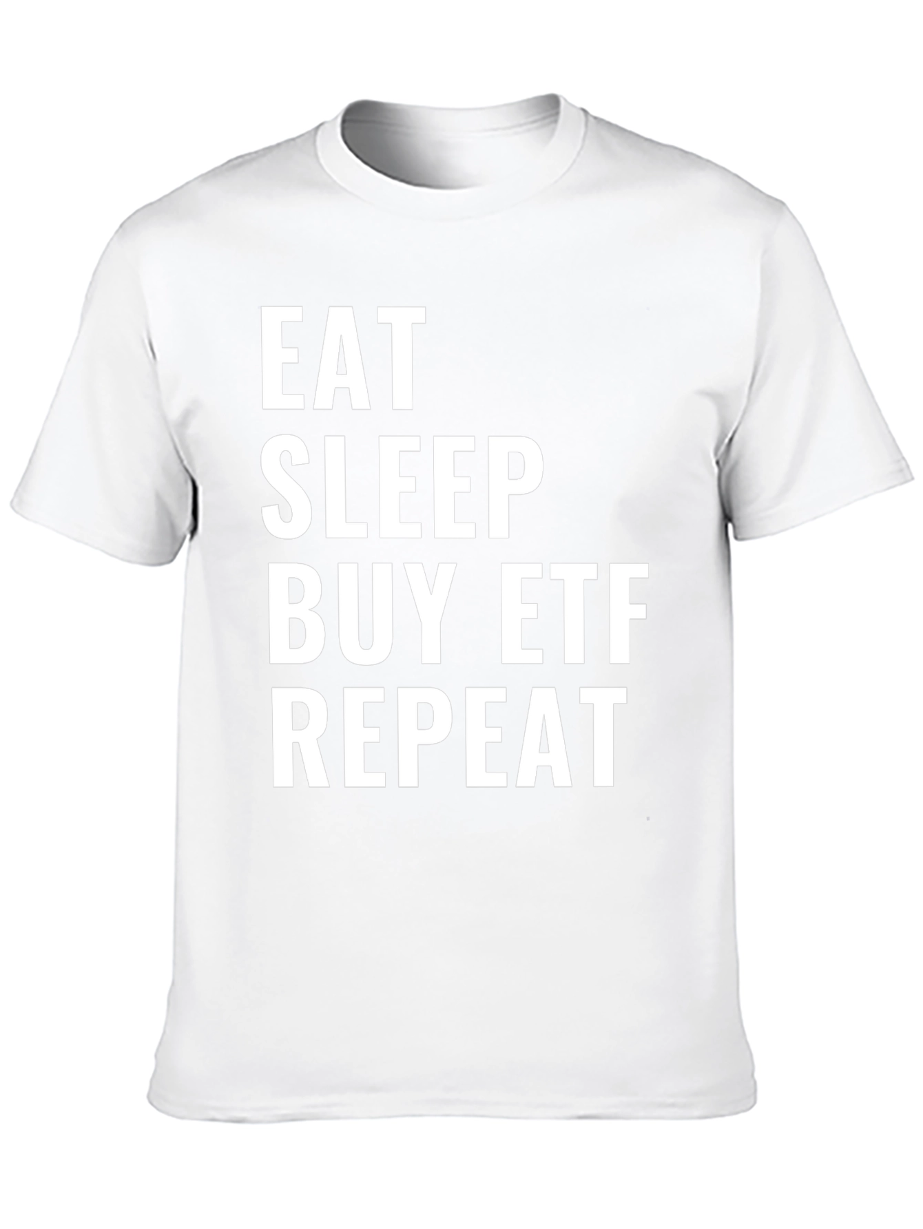 Eat Sleep Buy ETF Repeat Black T-Shirt