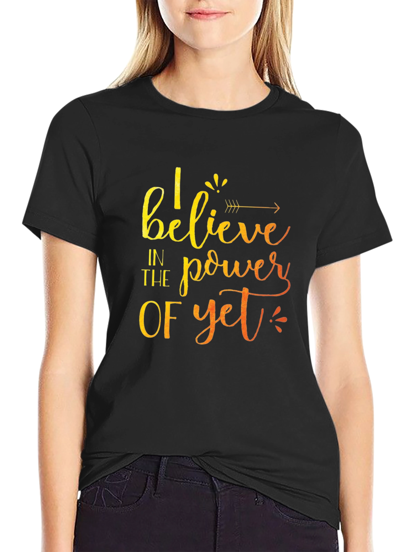 Believe In The Power Of Yet Black T-Shirt