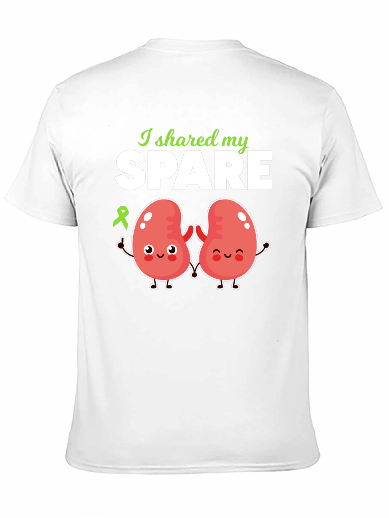 I Shared My Spare Kidney Donor Awareness T-Shirt