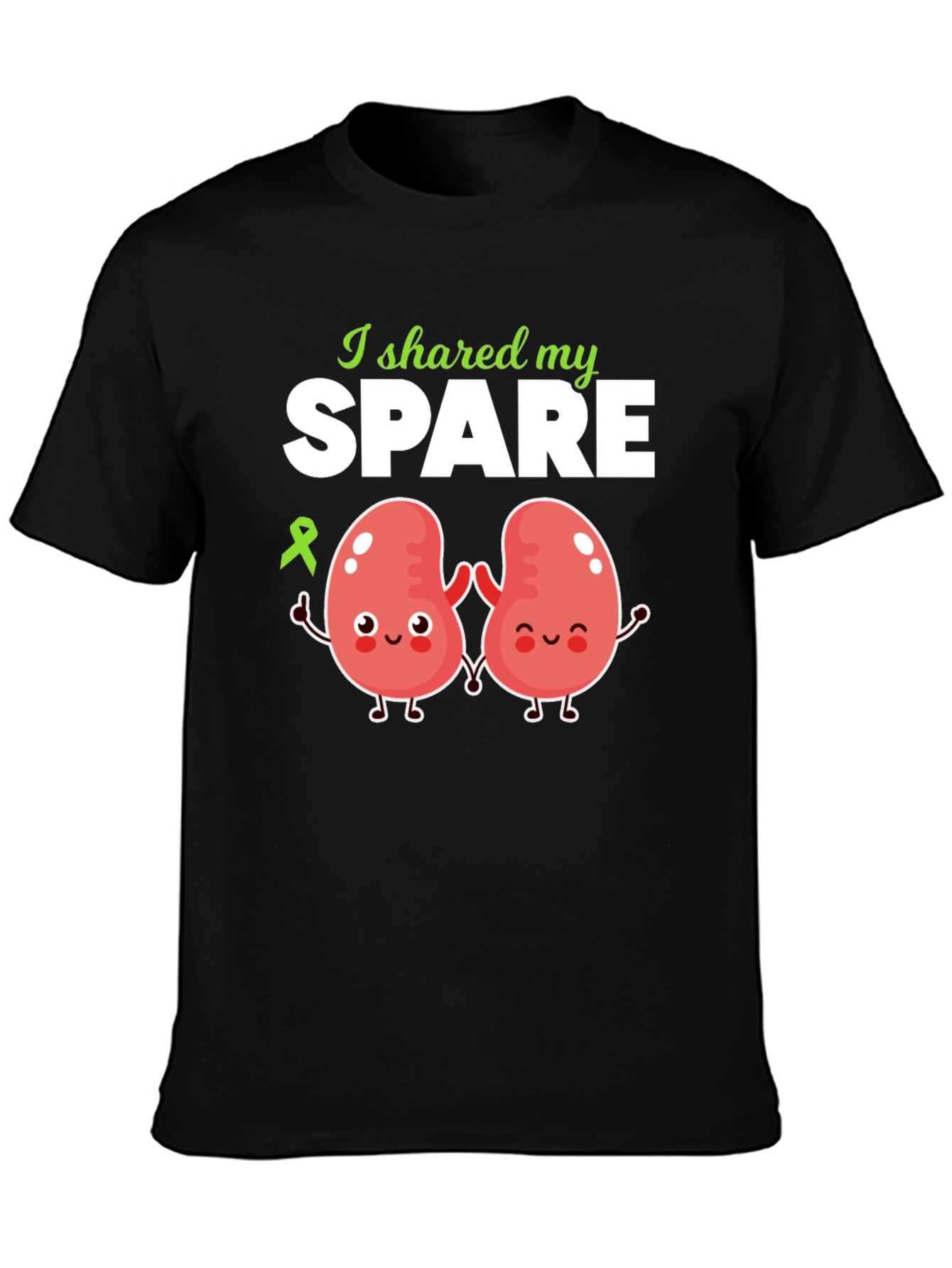 I Shared My Spare Kidney Donor Awareness T-Shirt