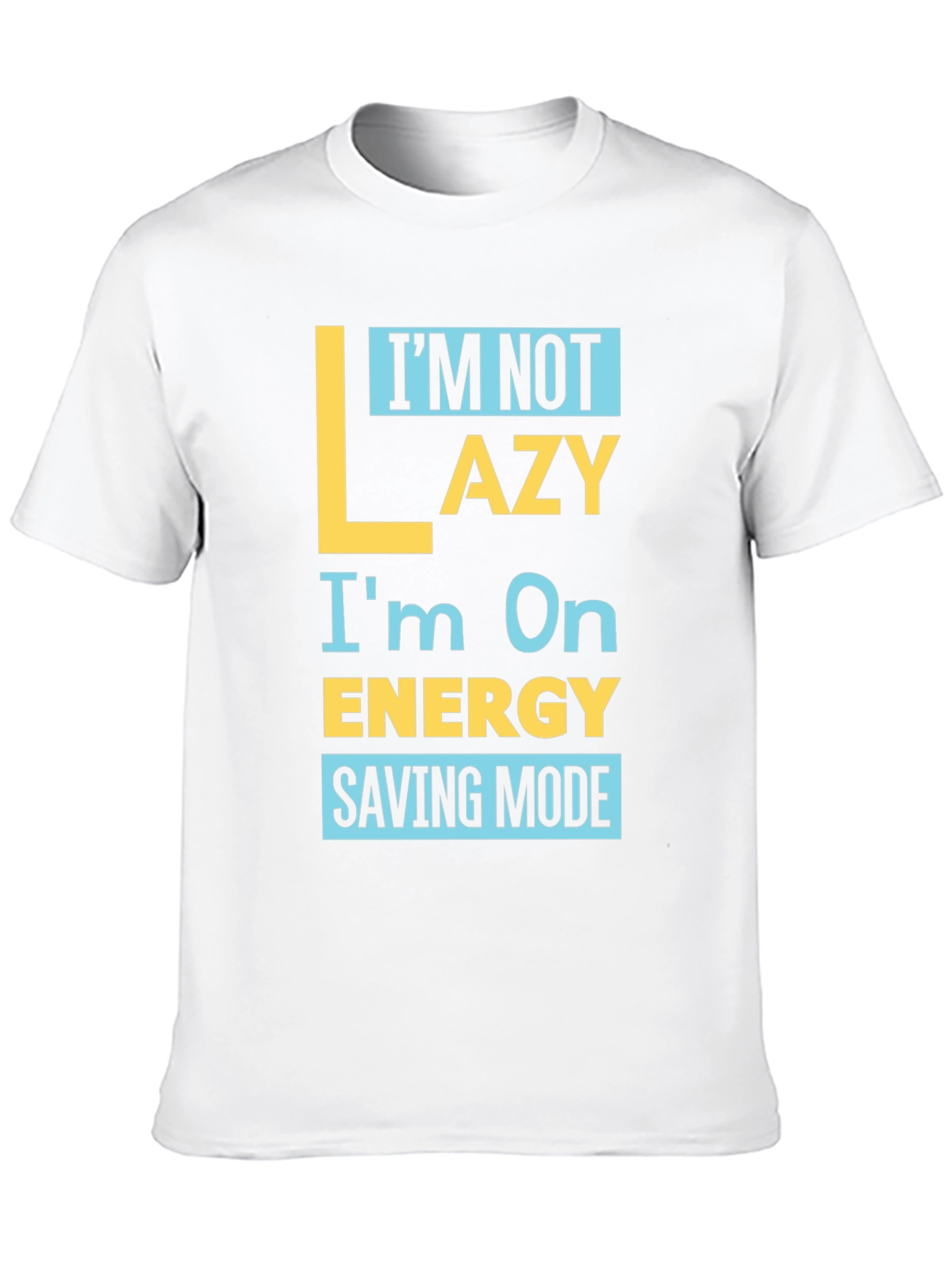 Funny Energy Saving Mode Graphic Tee