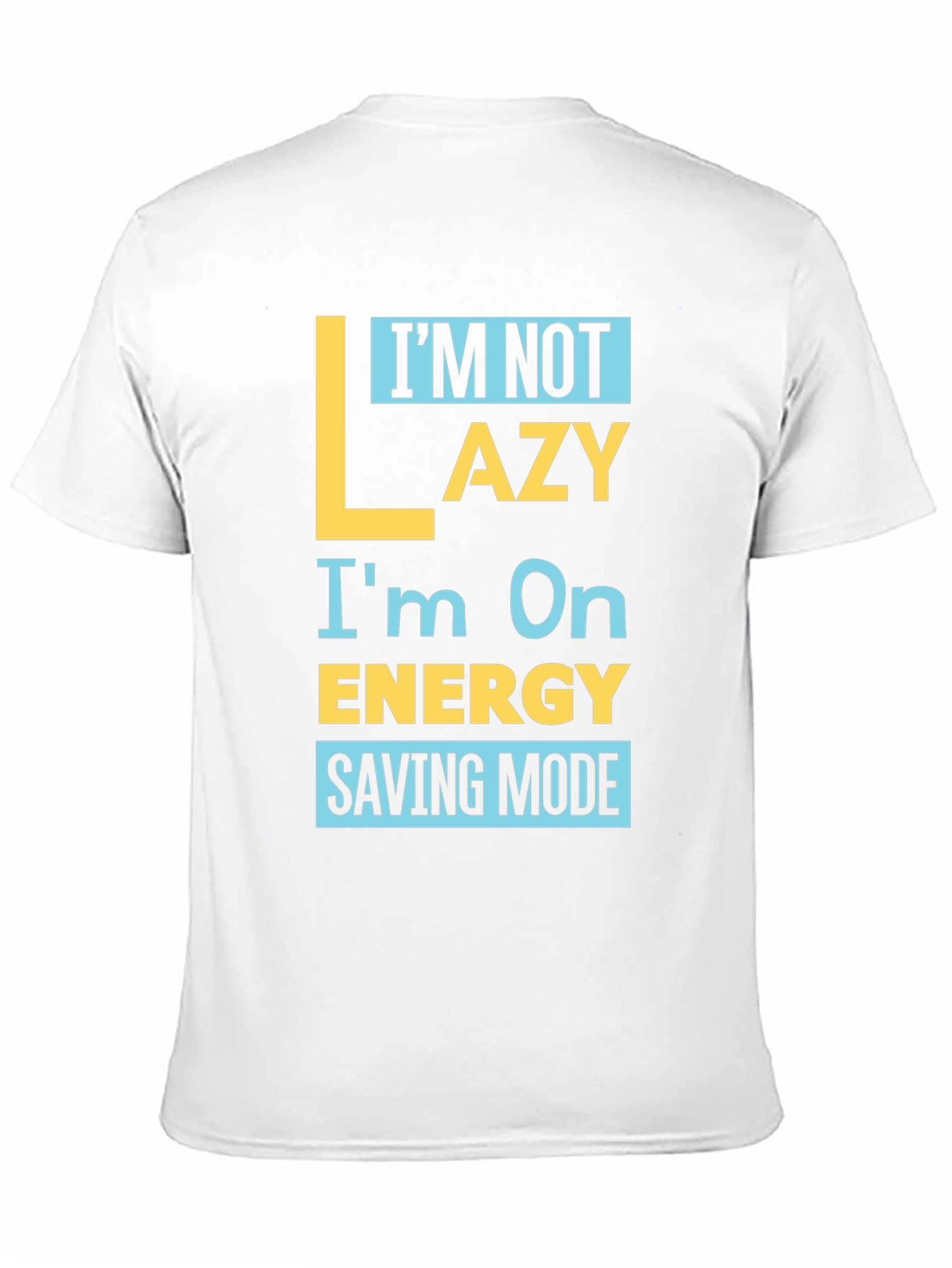 Funny Energy Saving Mode Graphic Tee
