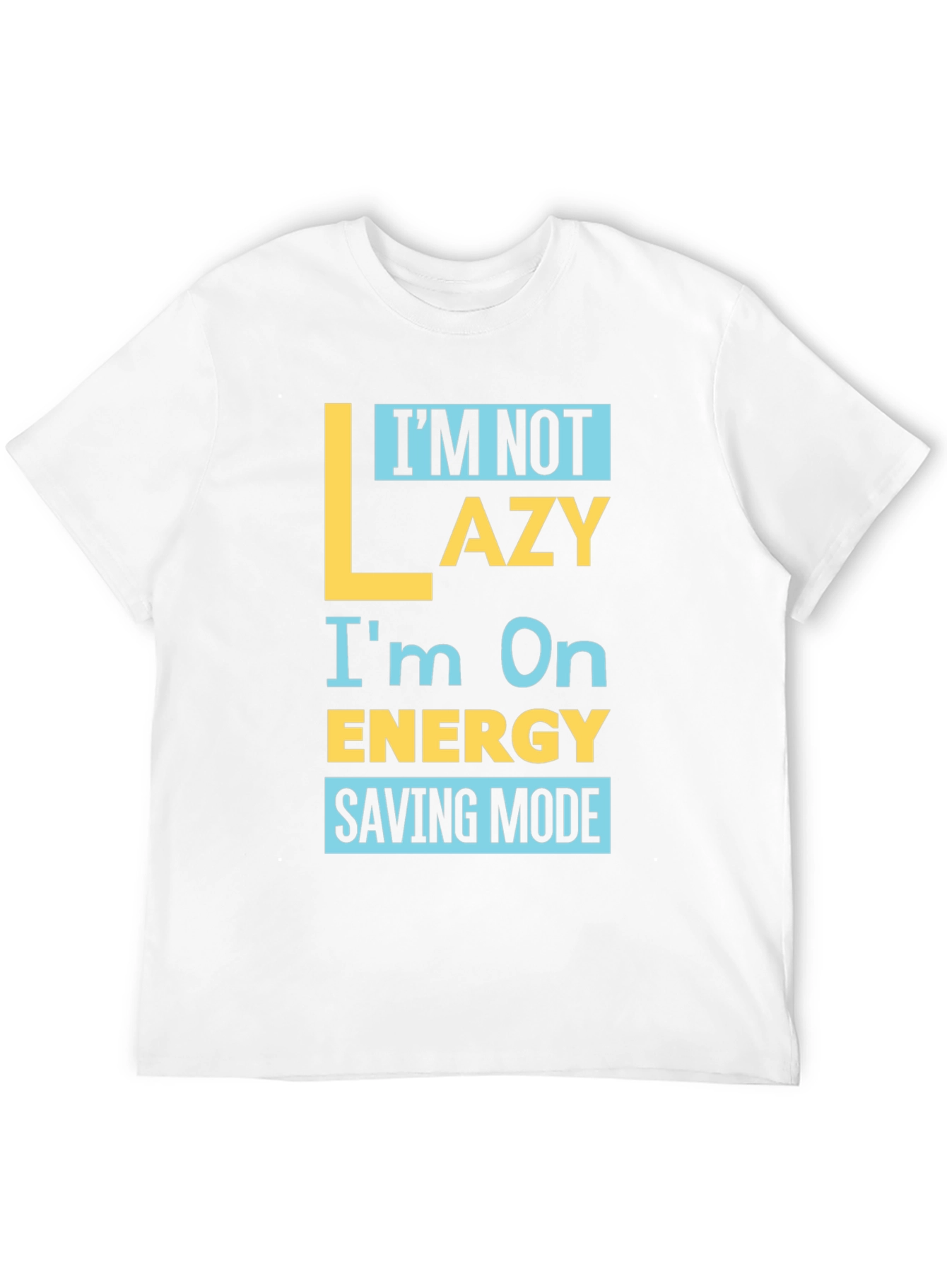 Funny Energy Saving Mode Graphic Tee