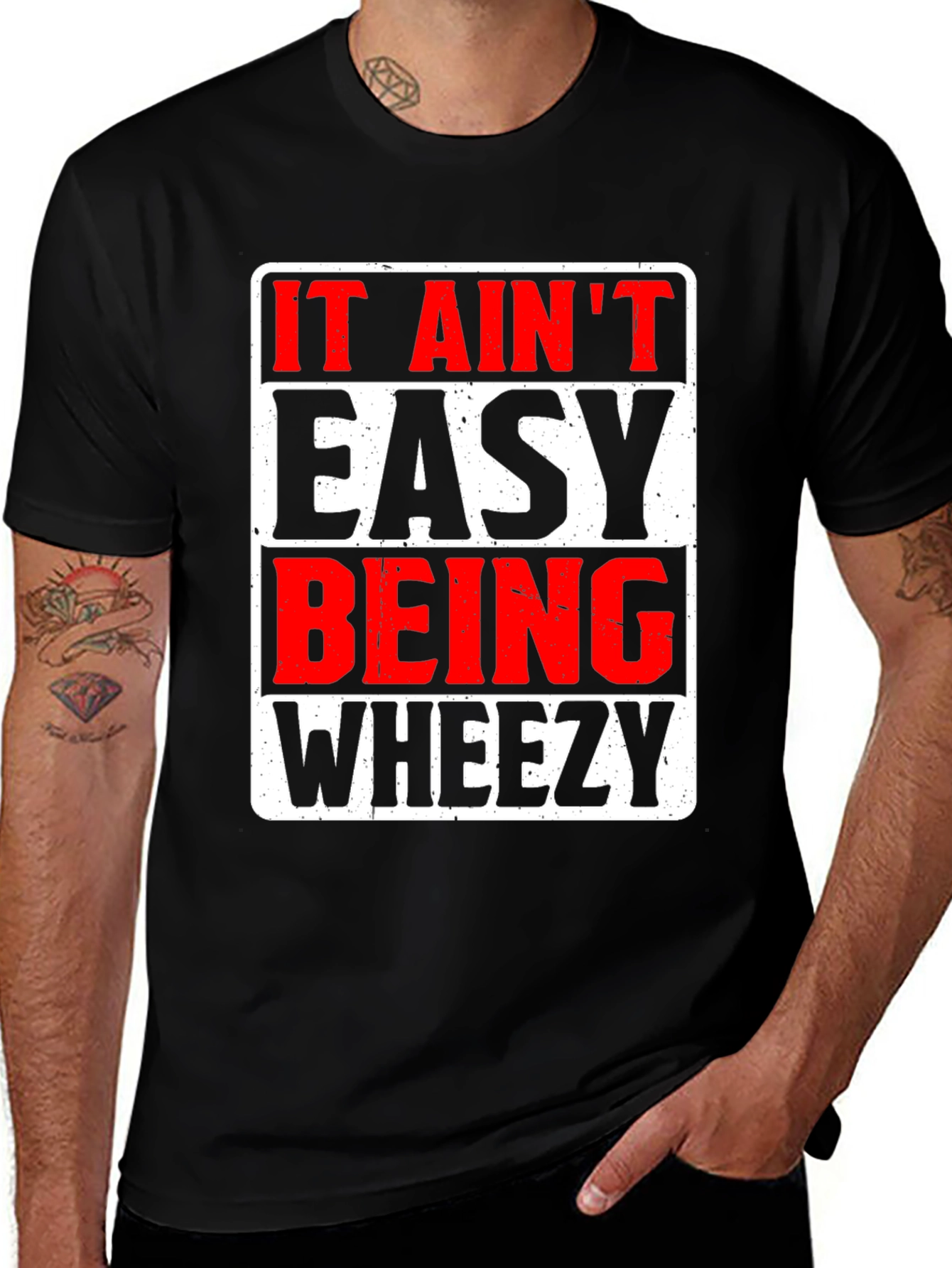 It Aint Easy Being Wheezy Graphic T-Shirt