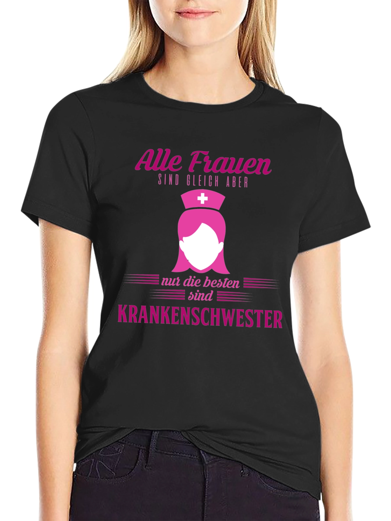 Nurse T-Shirt - Alle Frauen sind gleich aber Krankenschwester