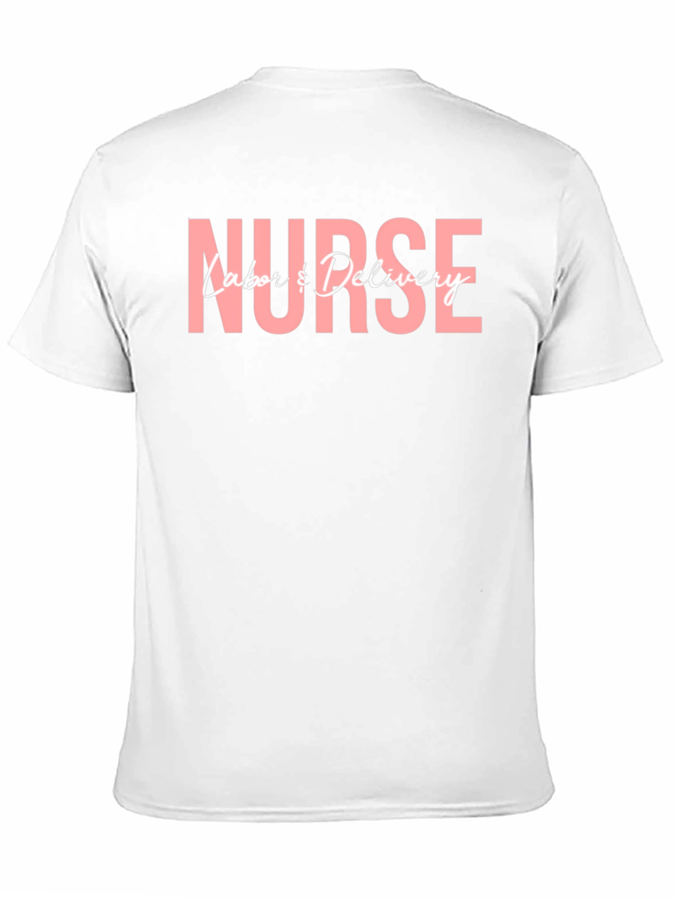 Nurse Labor & Delivery Graphic Tee