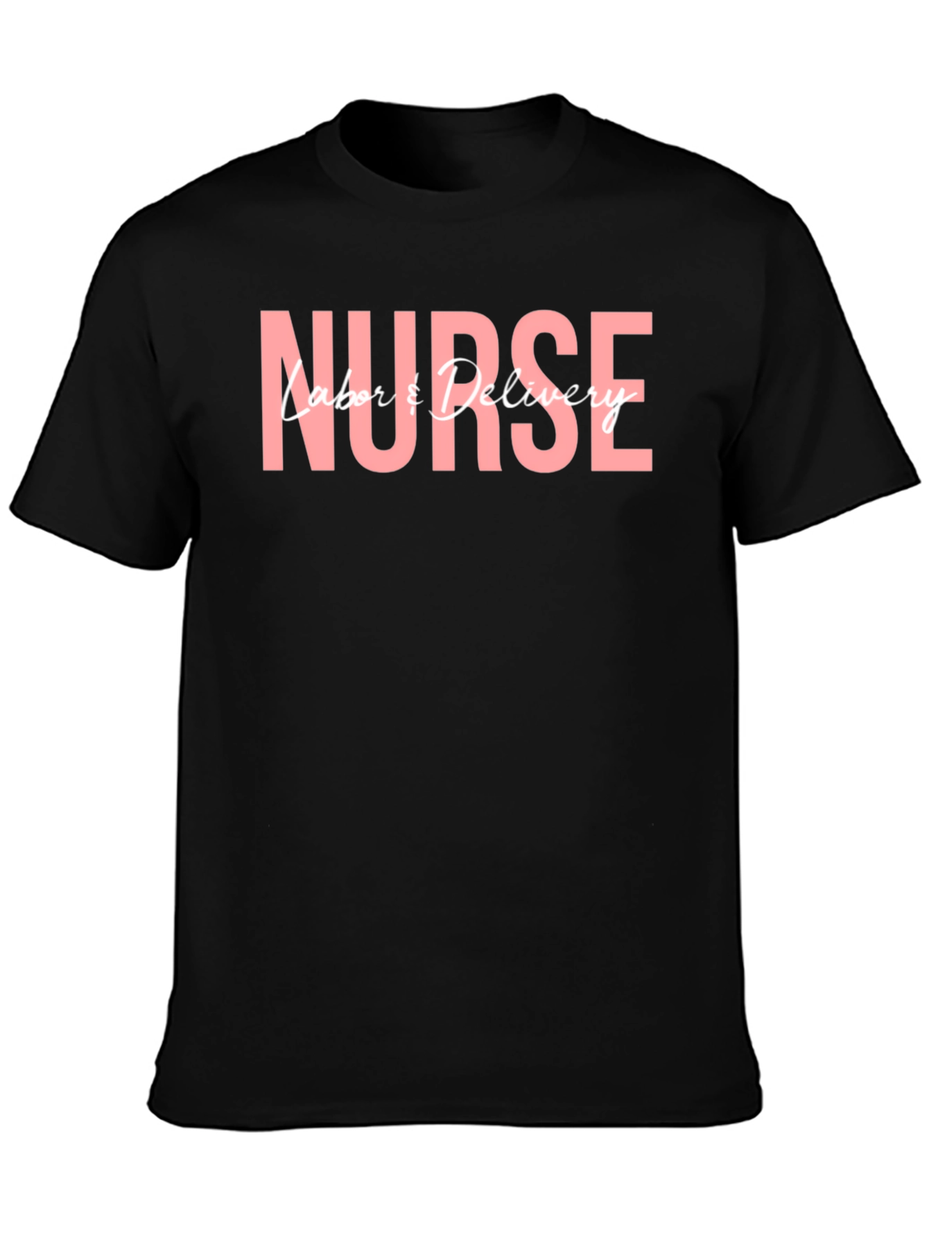 Nurse Labor & Delivery Graphic Tee