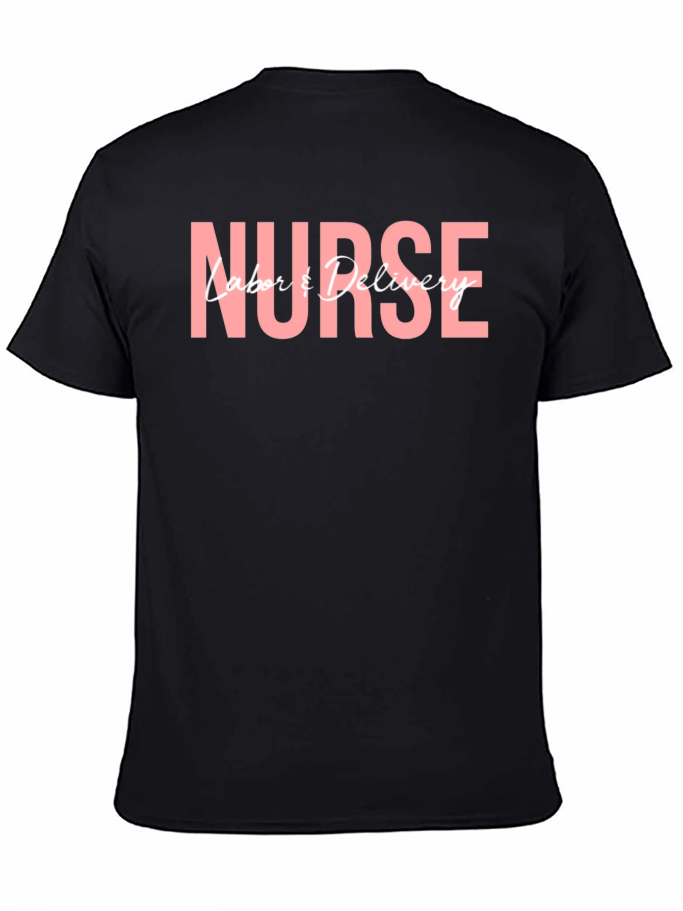 Nurse Labor & Delivery Graphic Tee