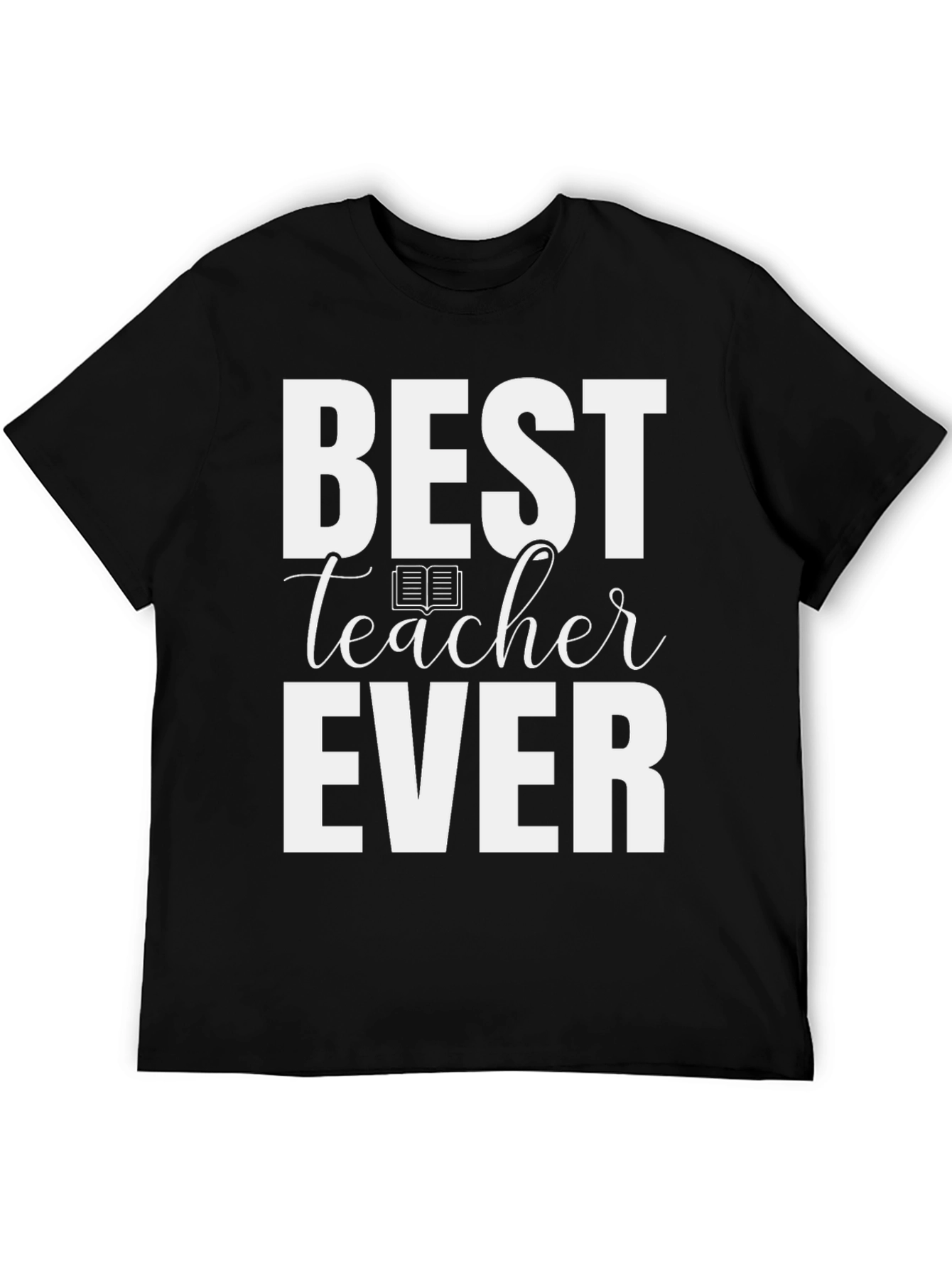 Best Teacher Ever Graphic Tee