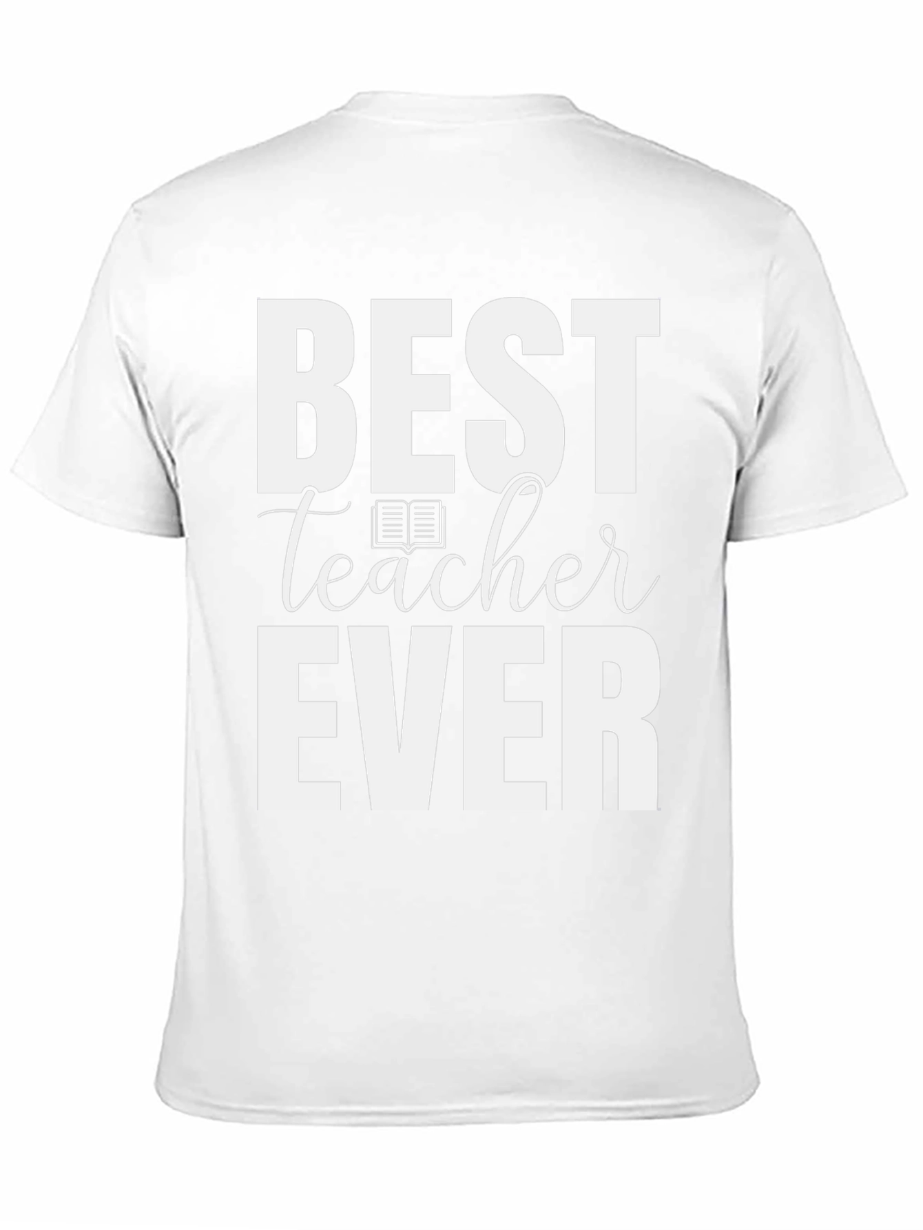 Best Teacher Ever Graphic Tee