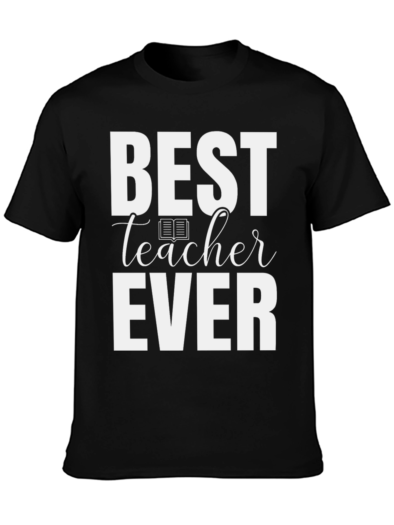Best Teacher Ever Graphic Tee