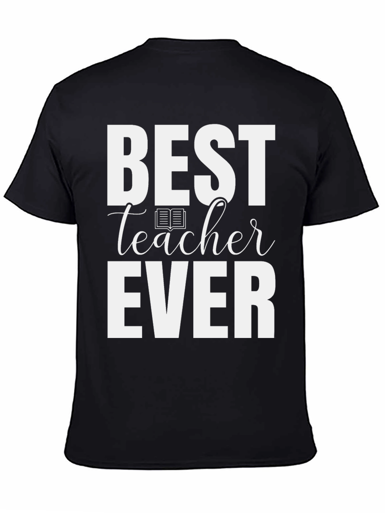 Best Teacher Ever Graphic Tee