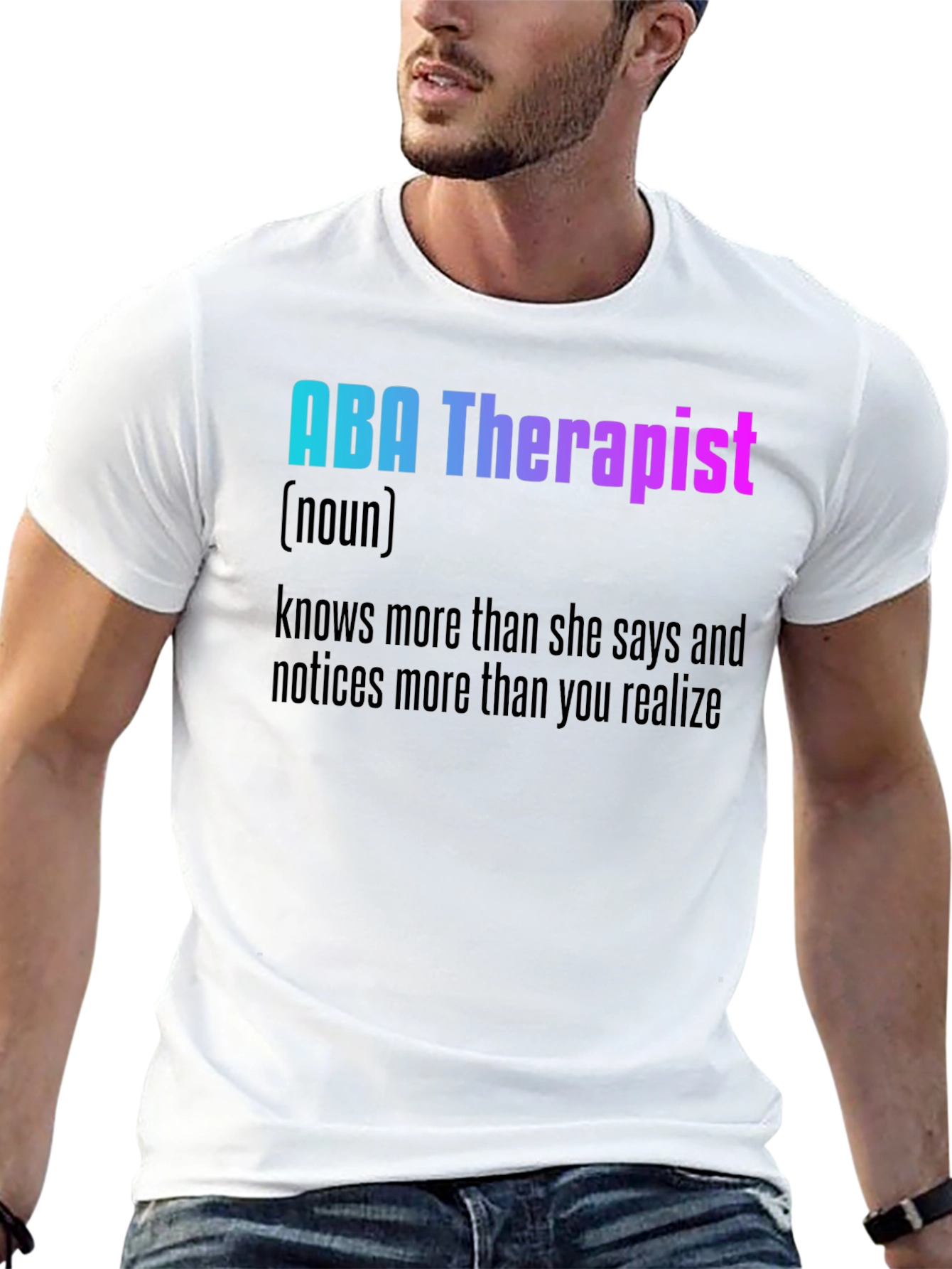 ABA Therapist Definition T-Shirt
