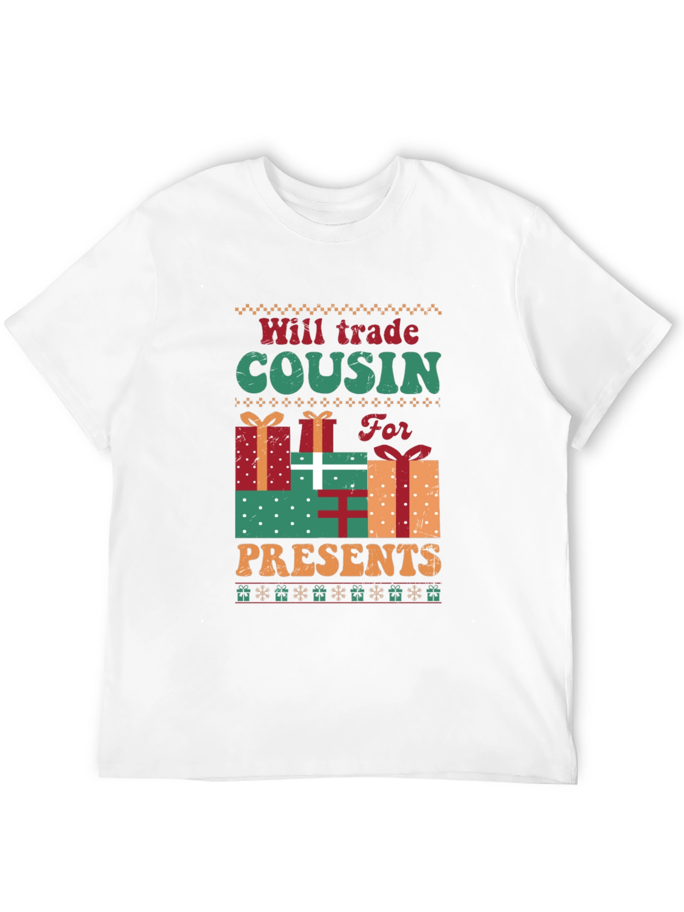 Will Trade Cousin For Presents T-Shirt