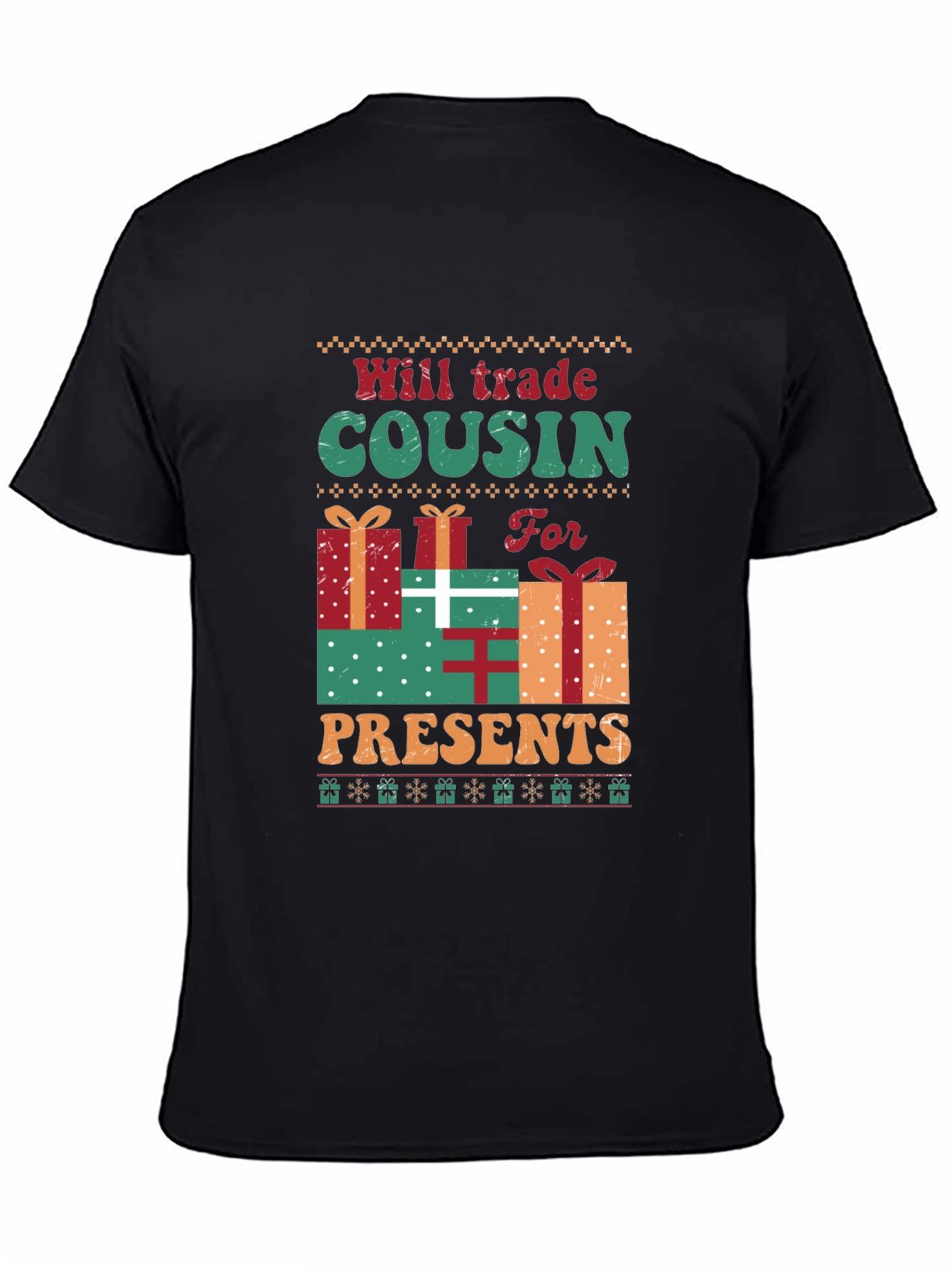 Will Trade Cousin For Presents T-Shirt