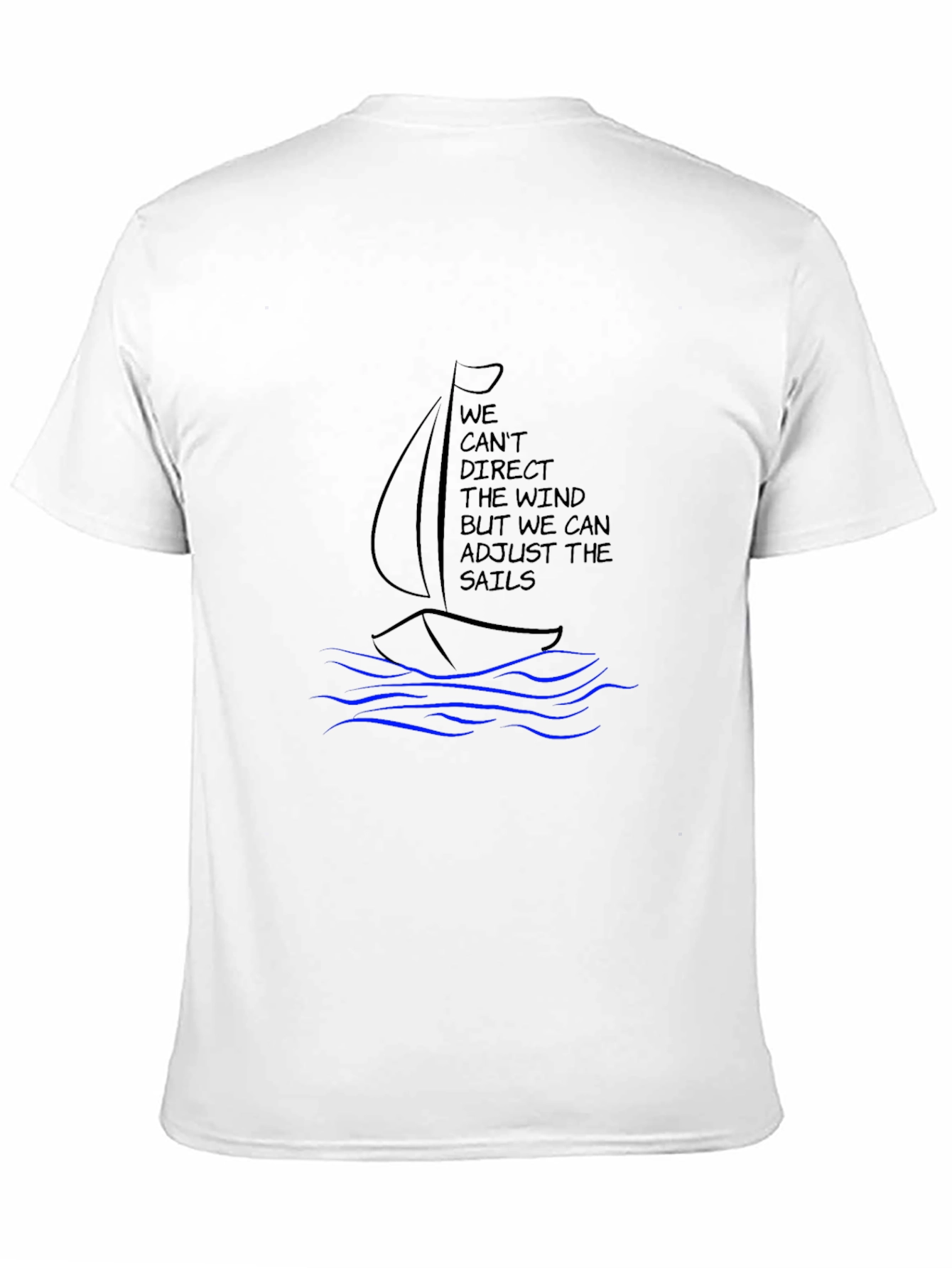 Sailing Quote Graphic Tee - Adjust Your Sails