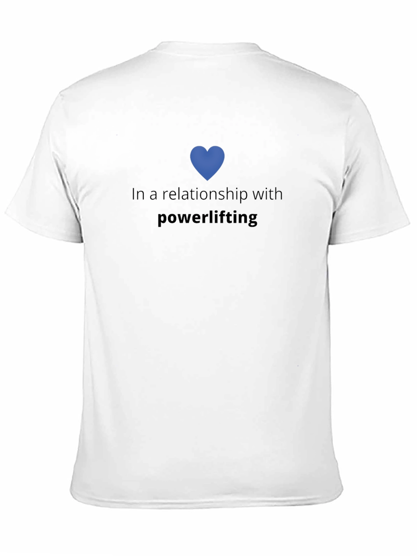 In Relationship with Powerlifting T-Shirt