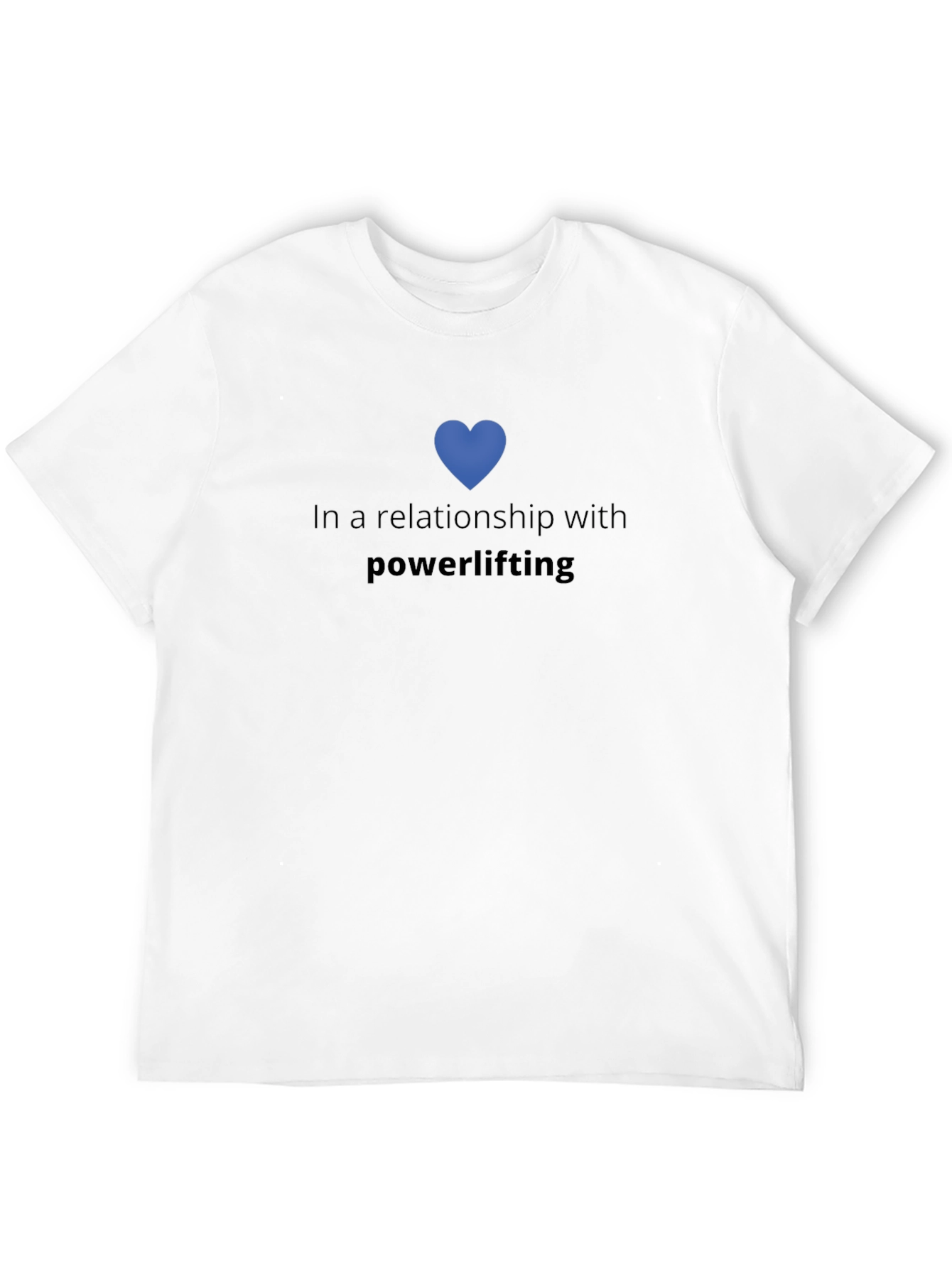 In Relationship with Powerlifting T-Shirt