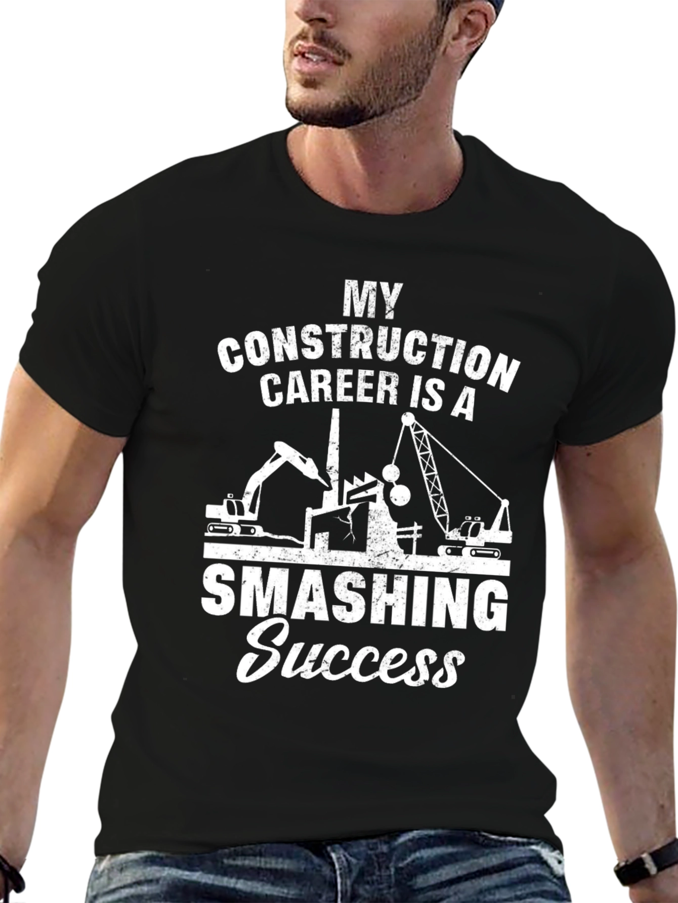 Smashing Success Construction Career T-Shirt